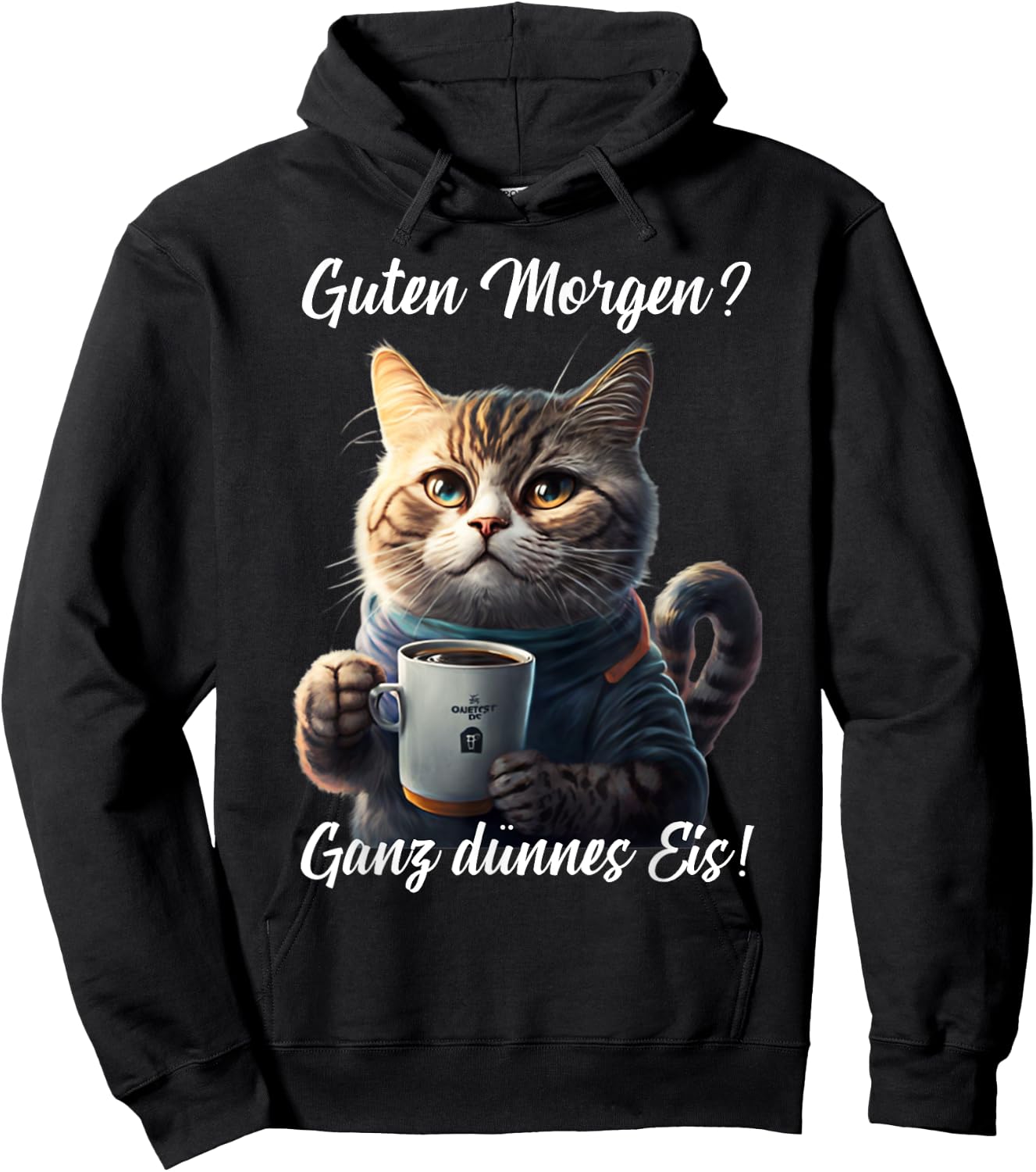 Funny Cat Sayings Good Morning Very Thin Ice Cat , black Hoodie - Hoodie | Black