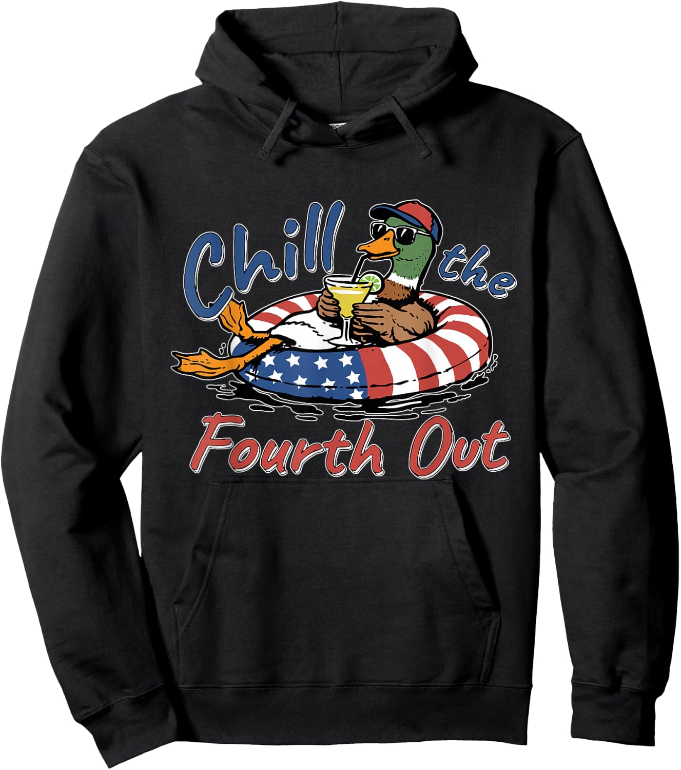 Chill The Fourth Out - Funny Duck 4th July, Animal Patriotic Hoodie - Hoodie | Black