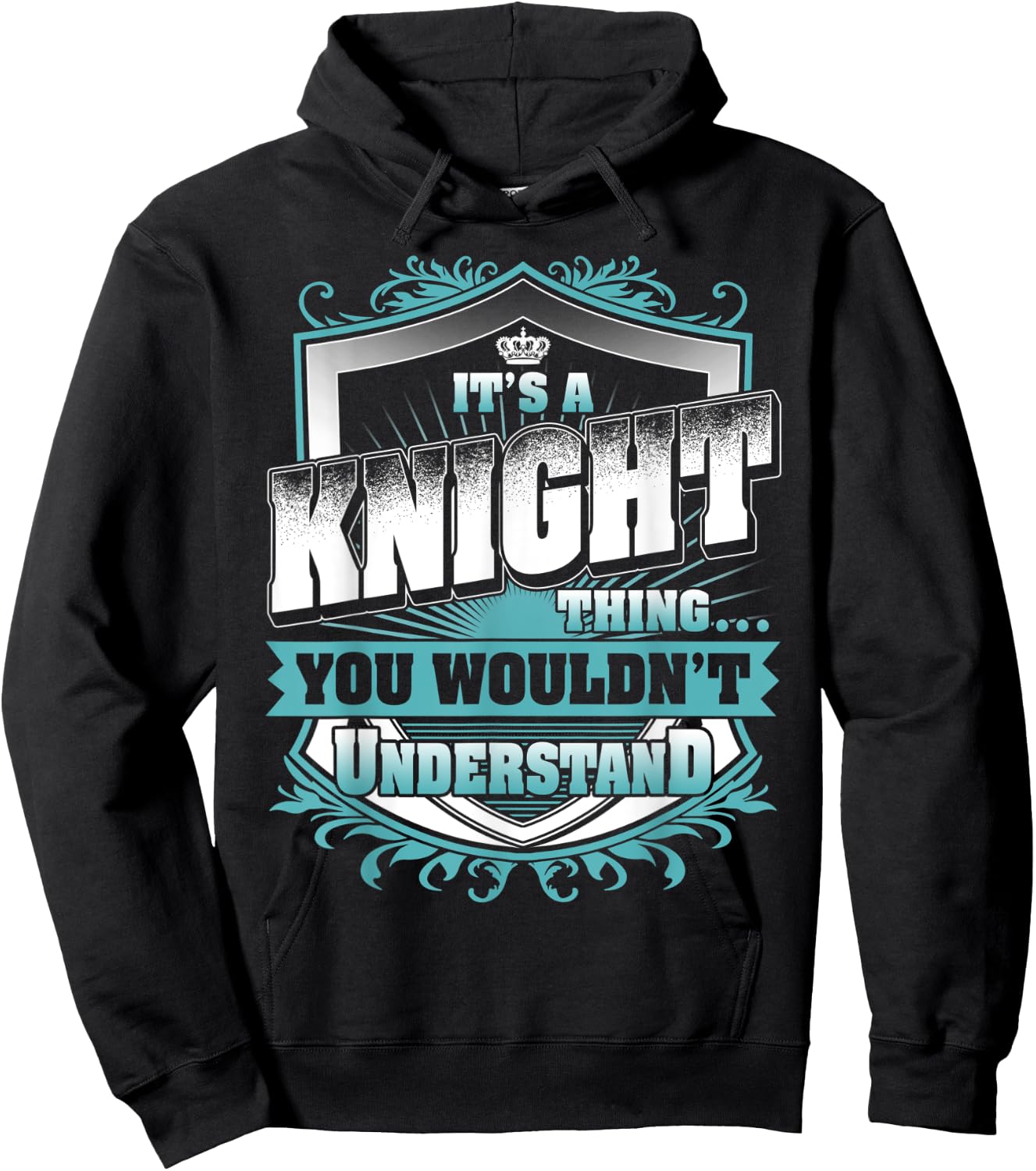 It's A KNIGHT Thing You Wouldn't Understand Classic Hoodie - Hoodie | Black