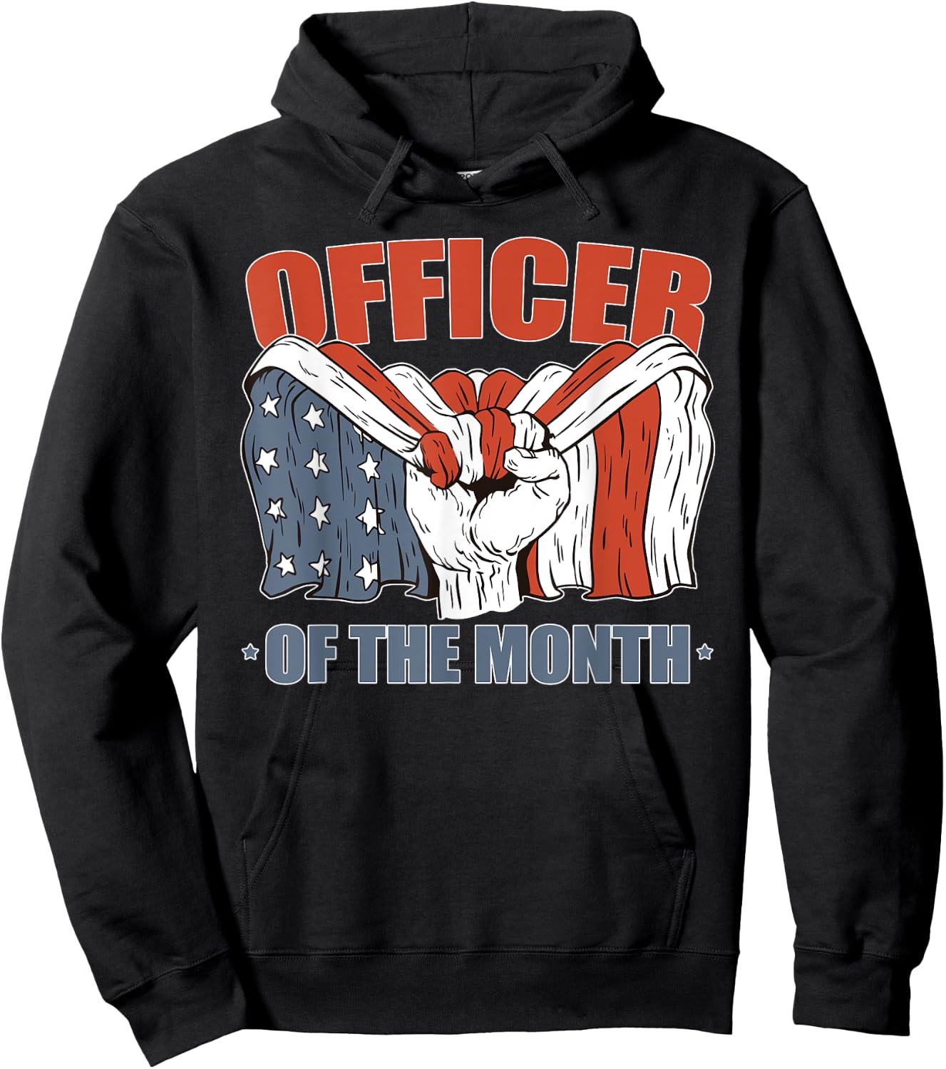Officer of the Month Job Employee Appreciation Patriotic Men Hoodie - Hoodie | Black