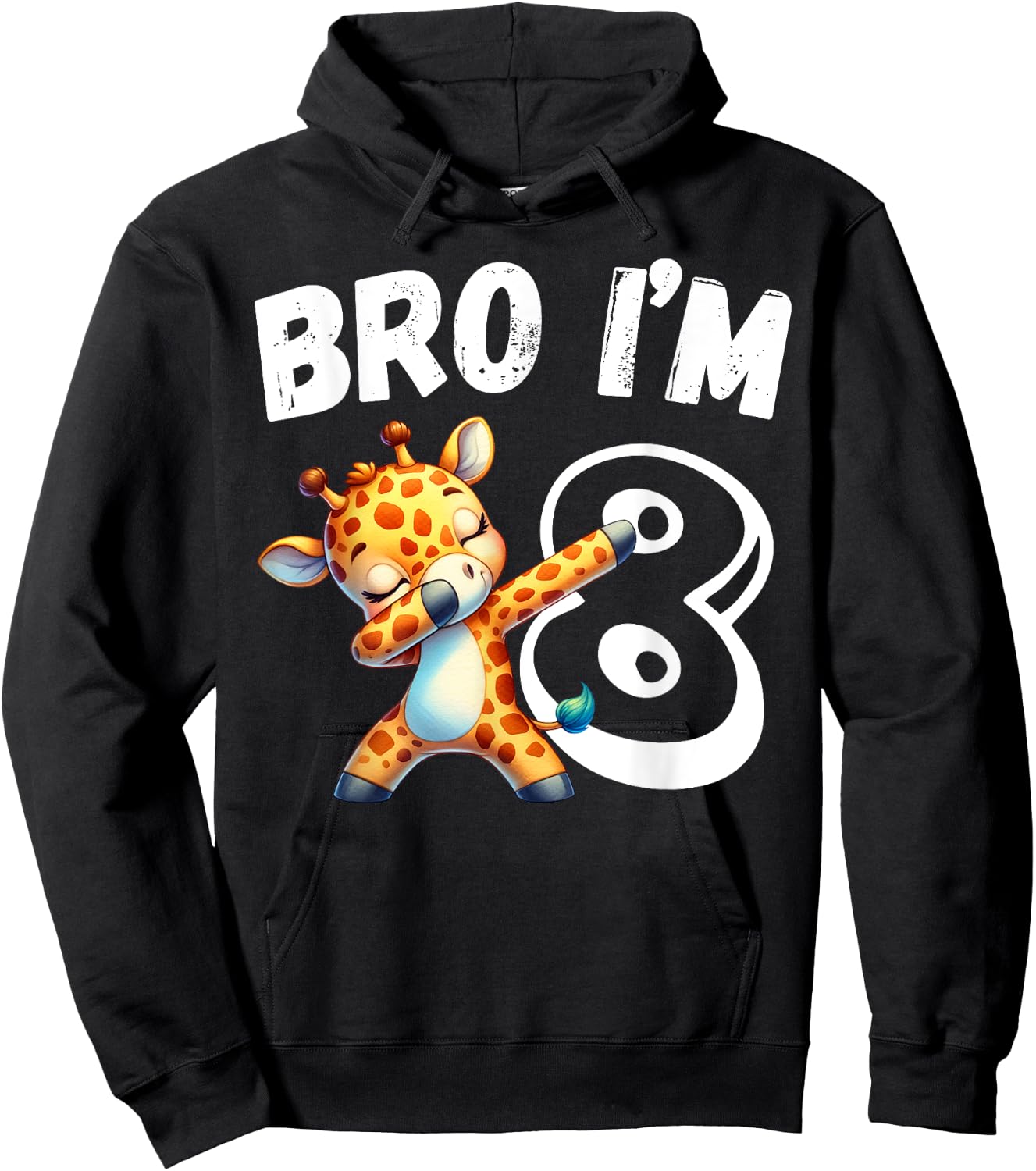 Bro I'm 8 Year Old Giraffe 8th Birthday Kids Dabbing Funny Hoodie - Hoodie | Black