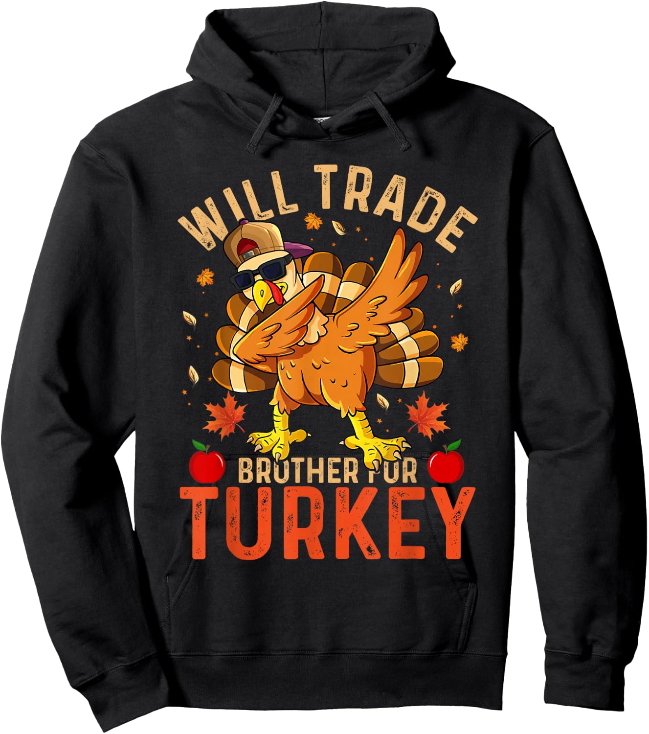 Will Trade Brother for Turkey Funny Thanksgiving Kid Toddler Hoodie - Hoodie | Black