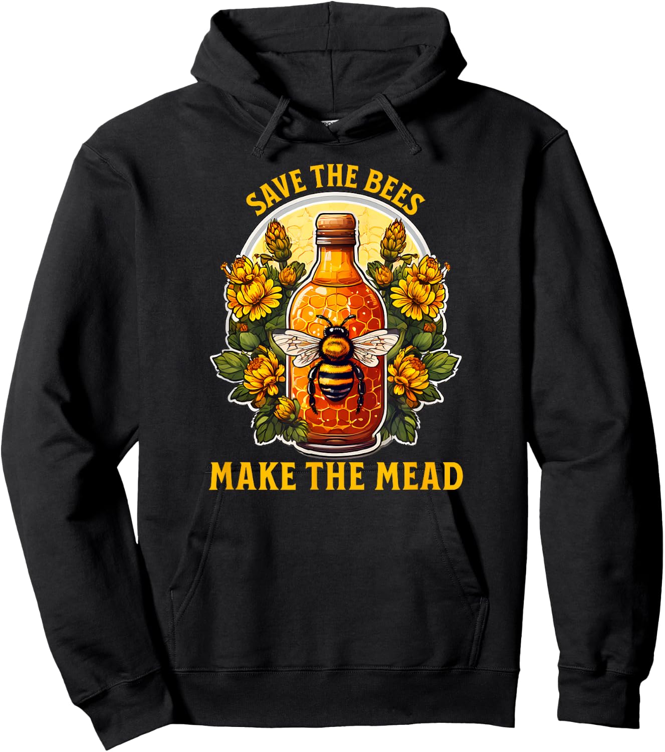 Save the Bees Make the Mead Honey Bottle Design Hoodie - Hoodie | Black