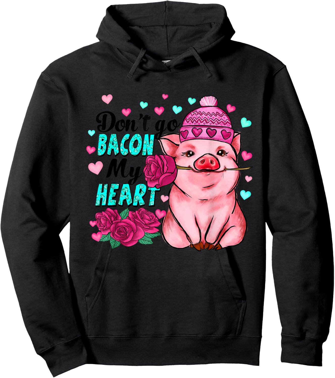 Don't Go Bacon My Heart Funny Pig Valentine Hoodie - Hoodie | Black