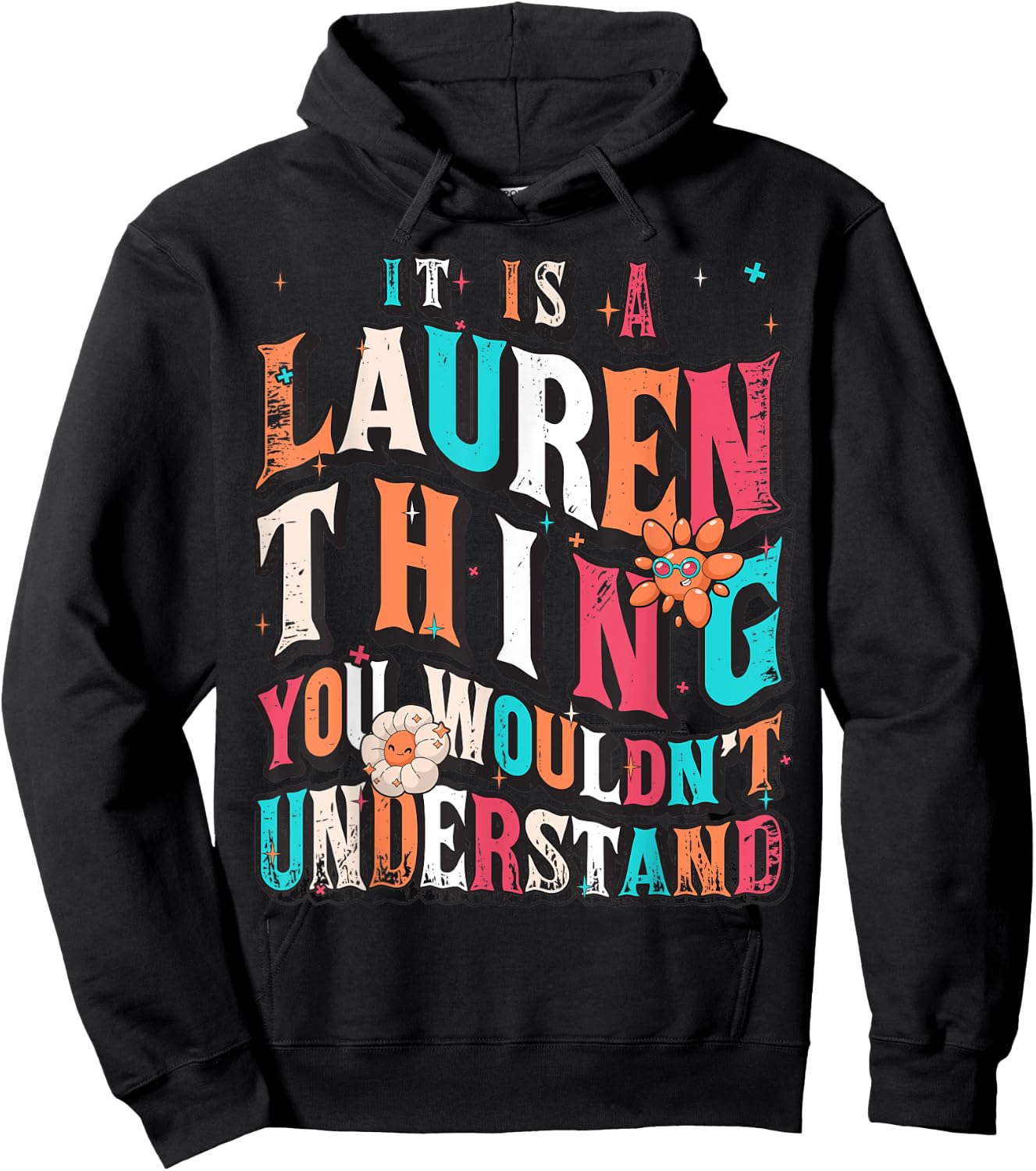It's A Lauren Thing You Wouldn't Understand, Lauren Groovy Hoodie - Hoodie | Black