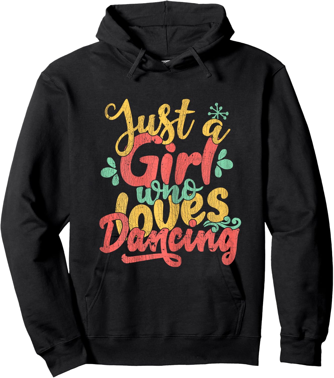 Just A Girl Who Loves Dancing Gift Dancers Hoodie - Hoodie | Black