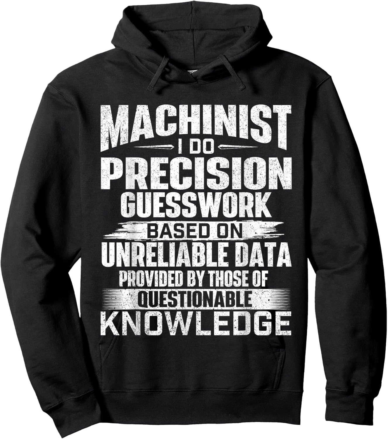 Machinist I Do Precision Guesswork - CNC Machine Operator Hoodie - Hoodie | Black