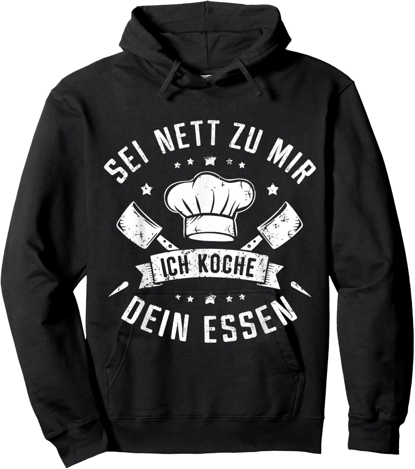 with German Text "Sei Nett Zu Mir Ich Koche Dein Essen Koch Hobbykoch Chefkoch, black Hoodie - Hoodie | Black