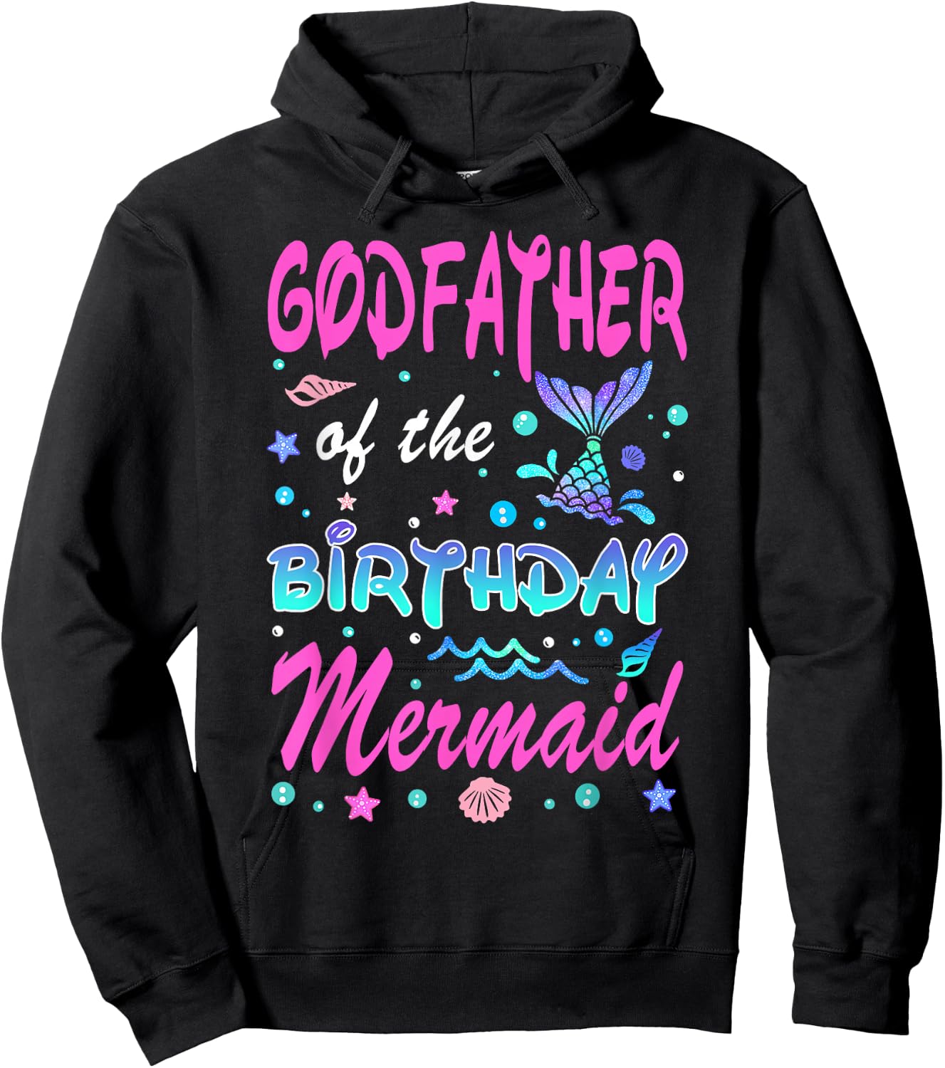 God Father Of The Birthday Mermaid Family Matching Party Hoodie - Hoodie | Black