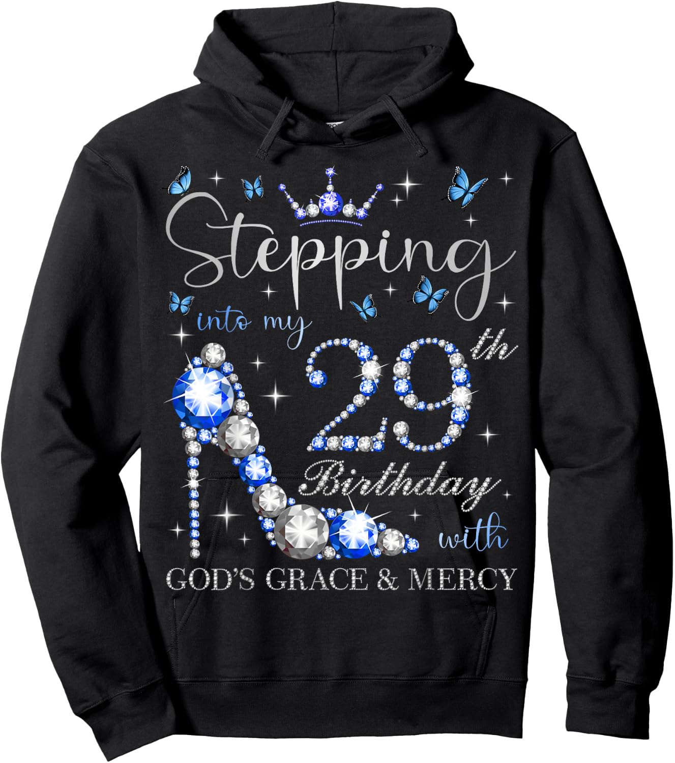 Stepping Into My 29th Birthday With God's Grace & Mercy Hoodie - Hoodie | Black