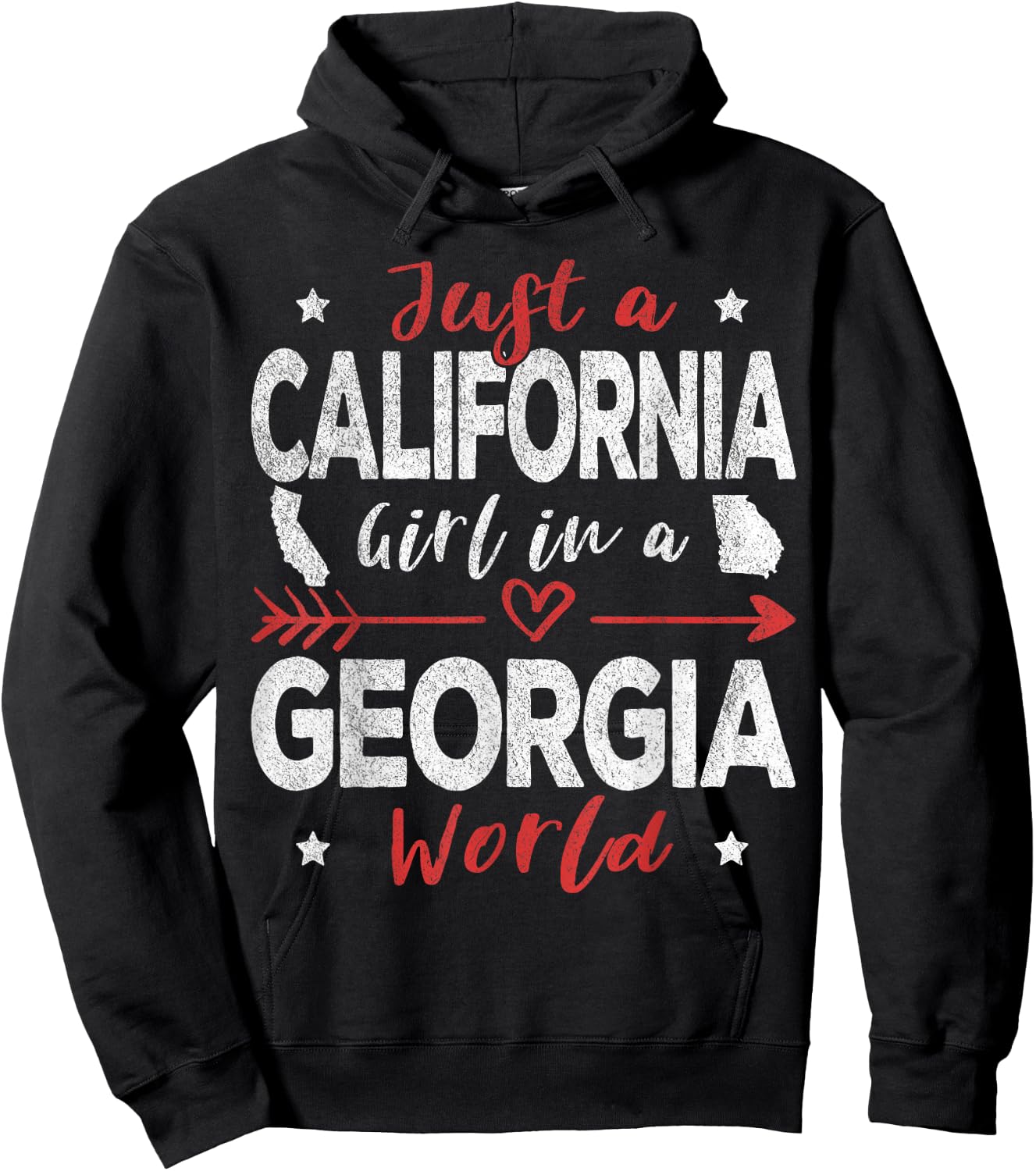 Just A California Girl In A Georgia World Hoodie - Hoodie | Black