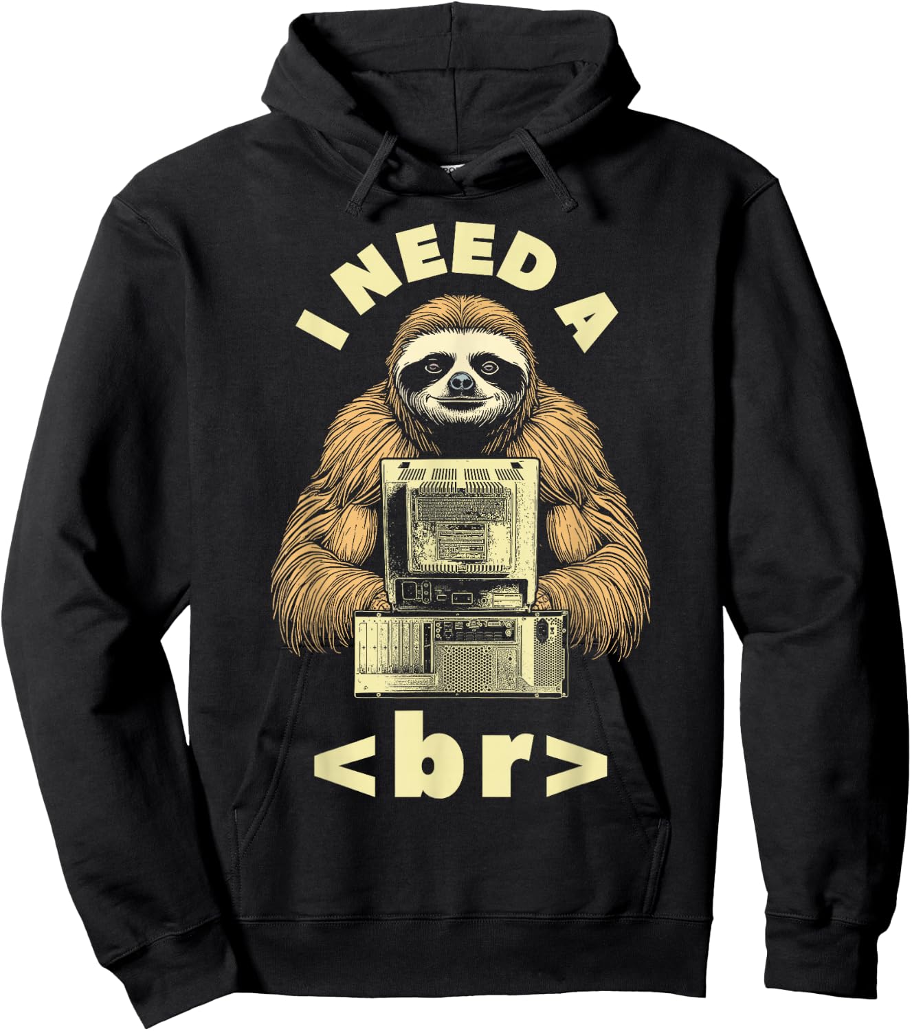 I Need A Break Computer Code Funny Programming Coder Sloth Hoodie - Hoodie | Black