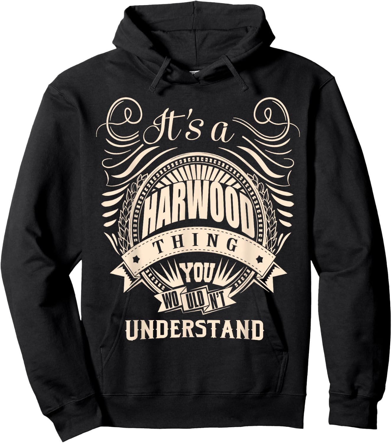 It's a HARWOOD thing you wouldn't understand Gifts Hoodie - Hoodie | Black