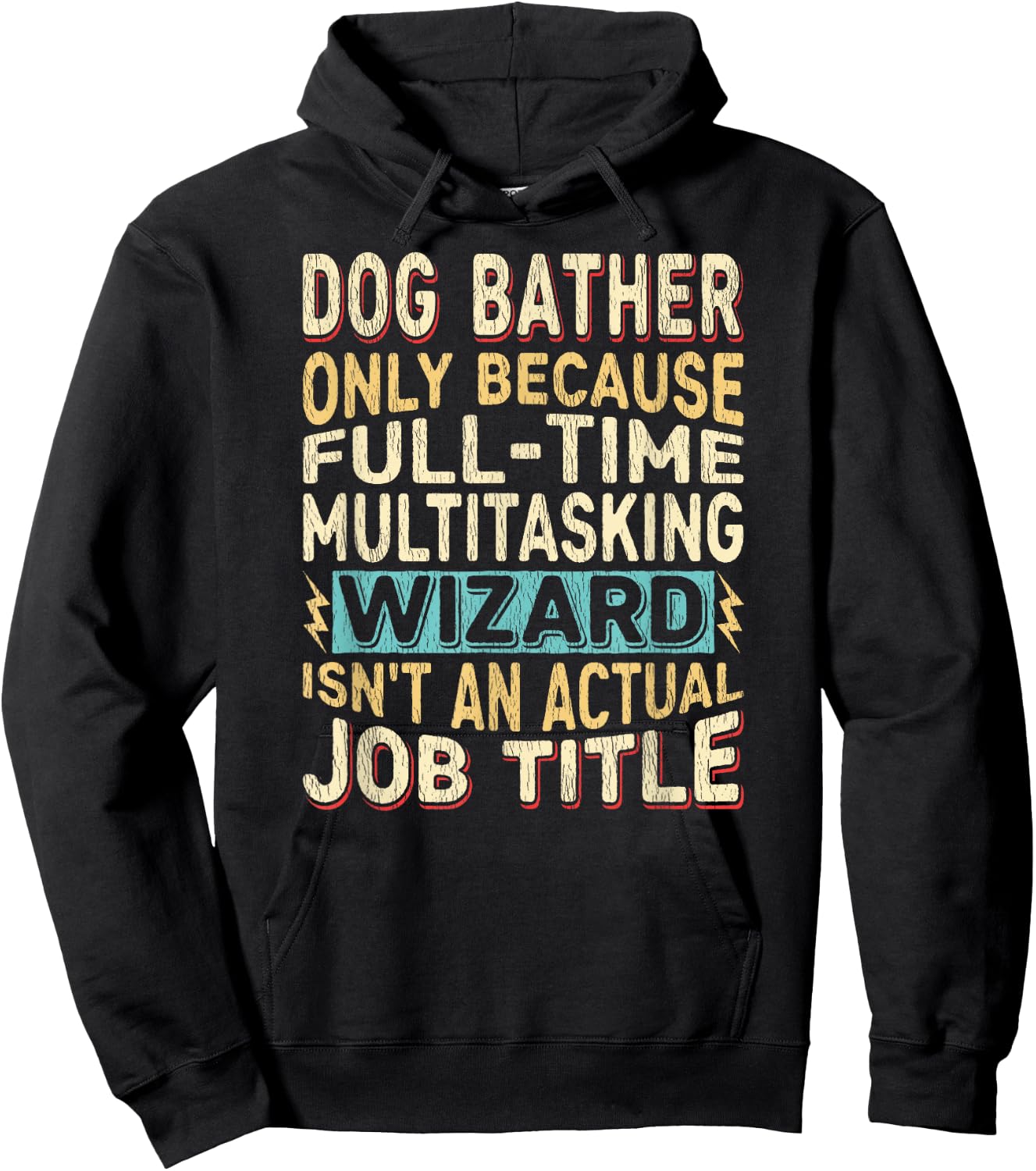 Wizard Job Title Quote - Funny Dog Bather Women Hoodie - Hoodie | Black