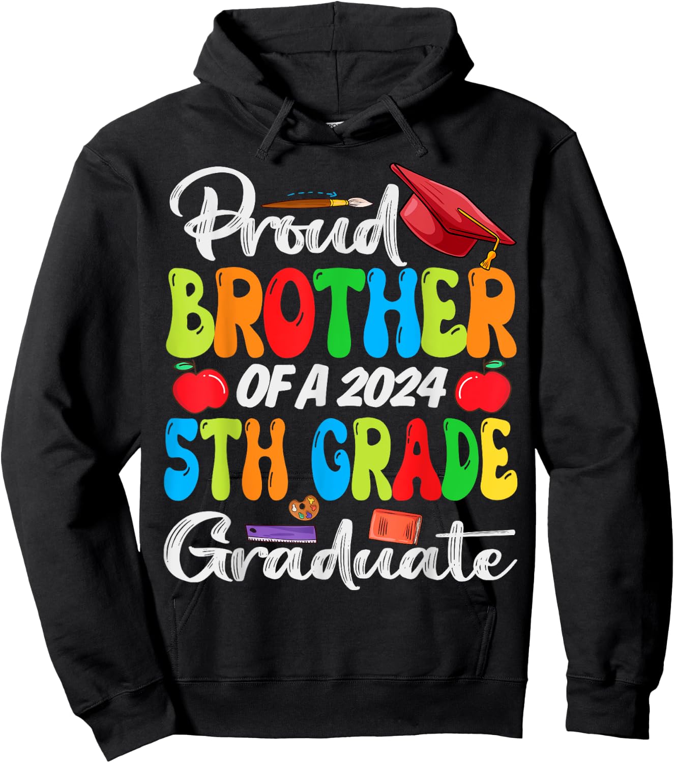 Funny Proud Brother of a Class of 2024 5th Grade Graduate Hoodie - Hoodie | Black