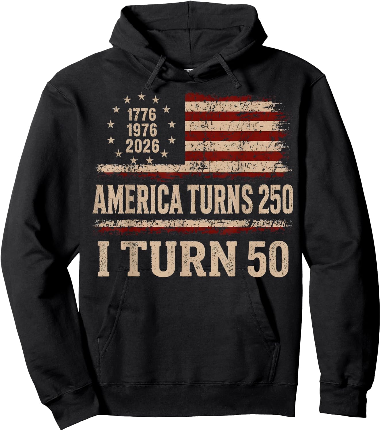 Vintage America Turns 250 I Turn 50 1976 50th Birthday Gifts Hoodie - Hoodie | Black
