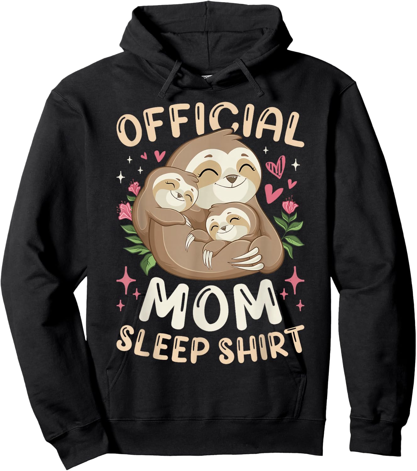 Official Mom Sleep Shirt Mother's Day Sloths Family Hoodie - Hoodie | Black