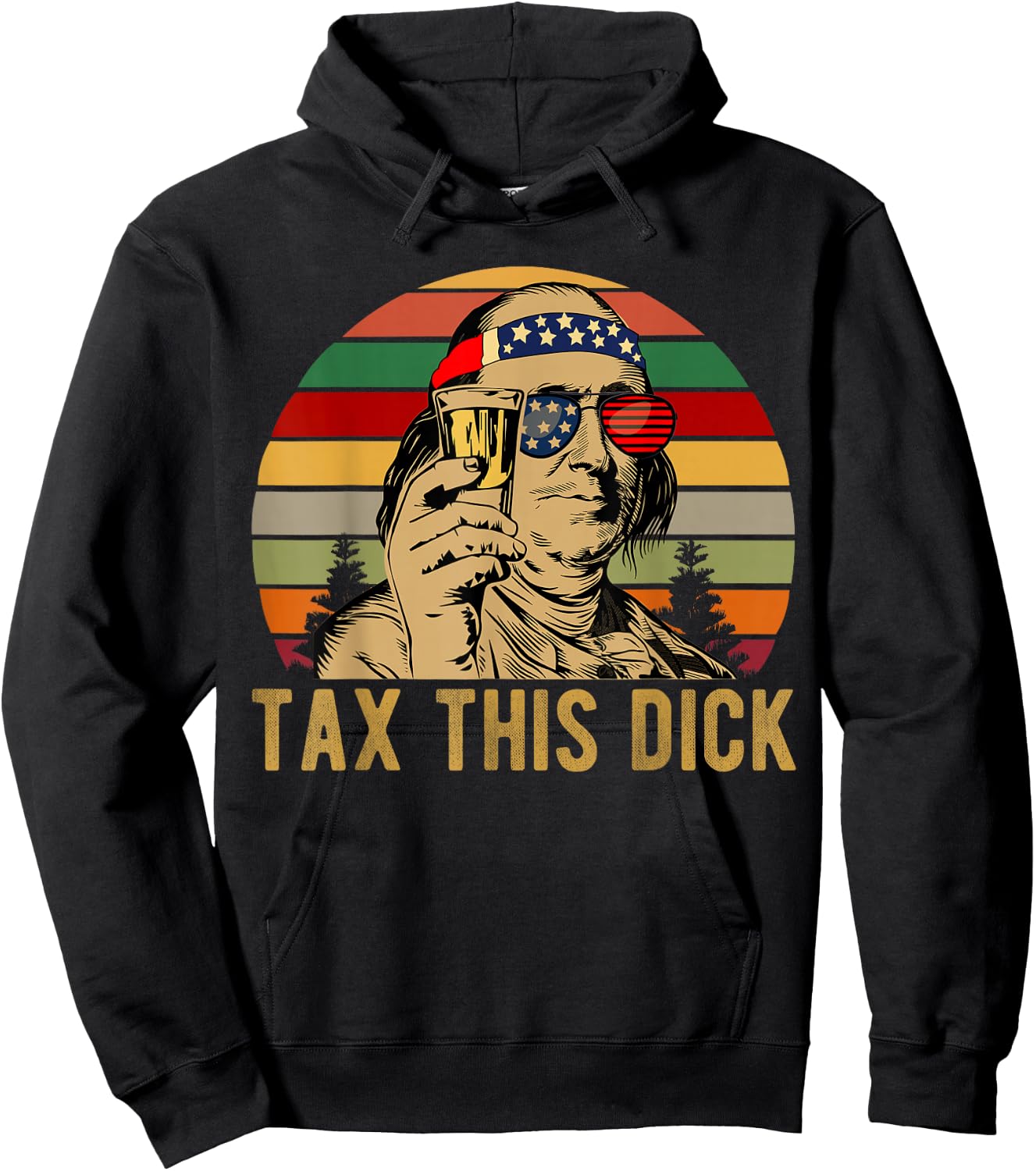 4th of july Benjamin Franklin Tax This Dick vintage Hoodie - Hoodie | Black