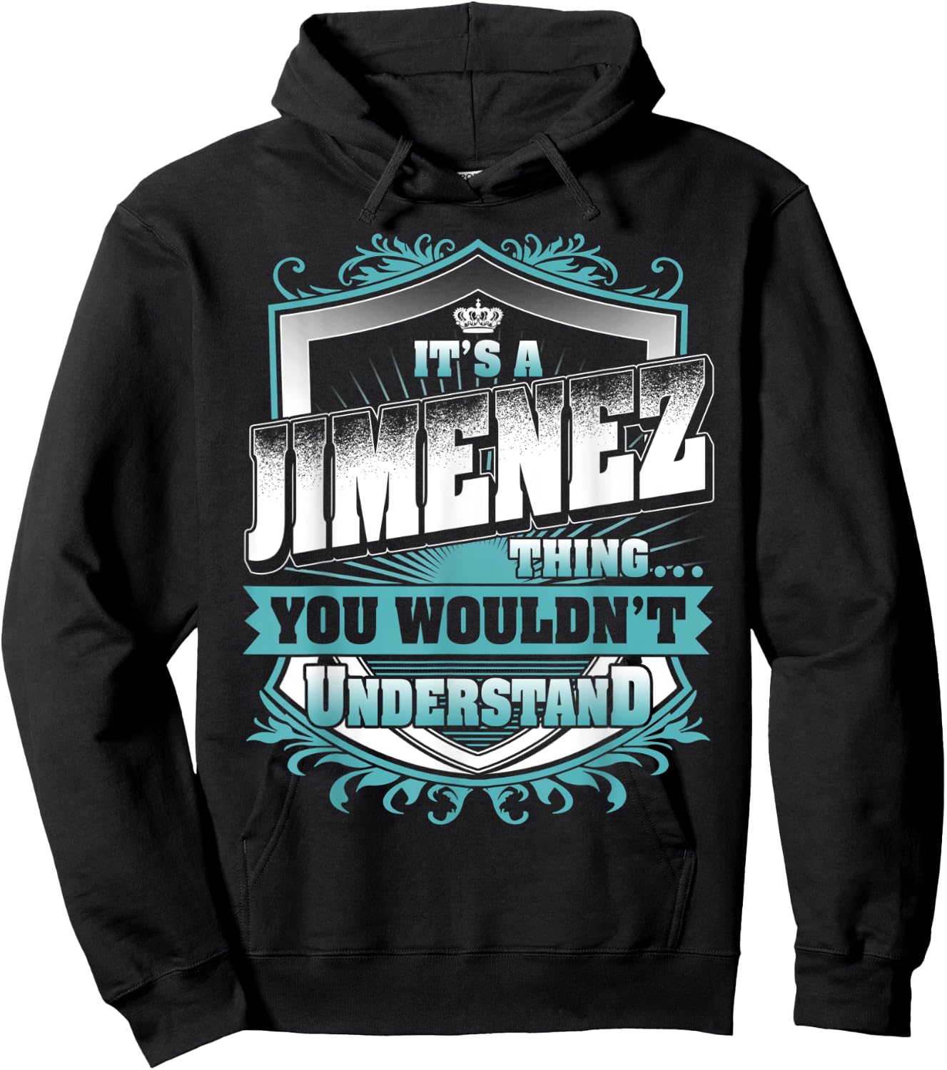 It's A JIMENEZ Thing You Wouldn't Understand Classic Hoodie - Hoodie | Black