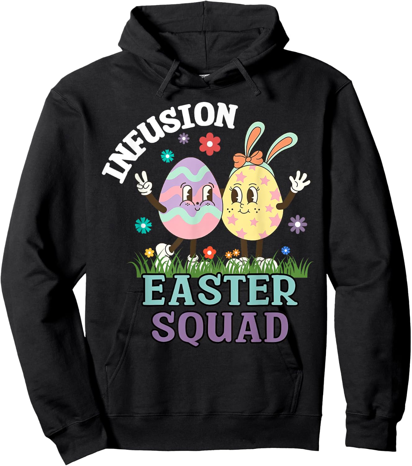Infusion Nurse Easter Squad Bunny Eggs Oncology Nurse Hoodie - Hoodie | Black