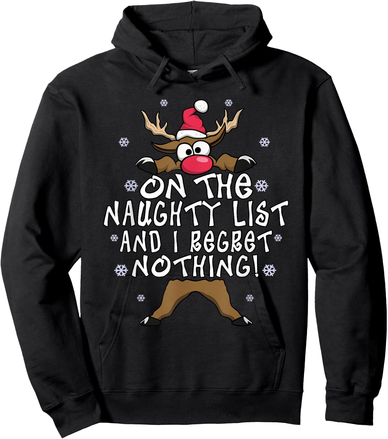 On The Naughty List and I Regret Nothing Reindeer Christmas Hoodie - Hoodie | Black