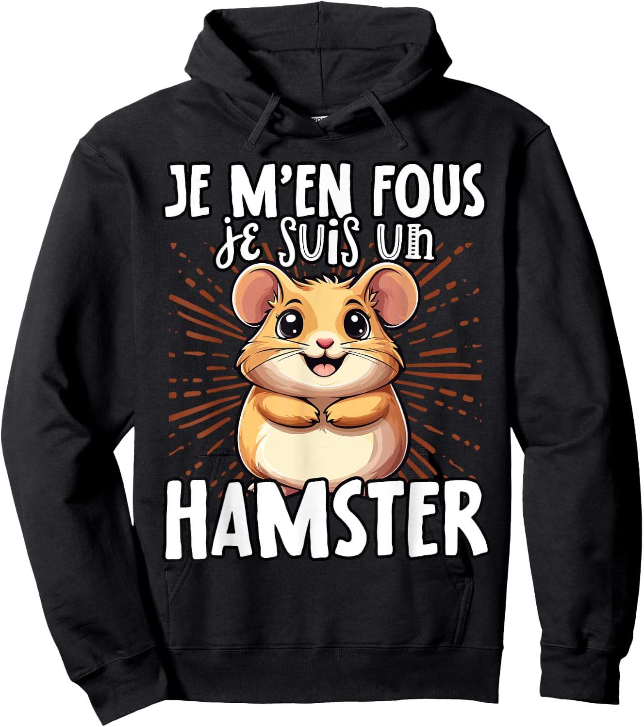 Je M'en Fous Je Suis Un Hamster - Sweet Hamster , Black, S Hoodie - Hoodie | Black