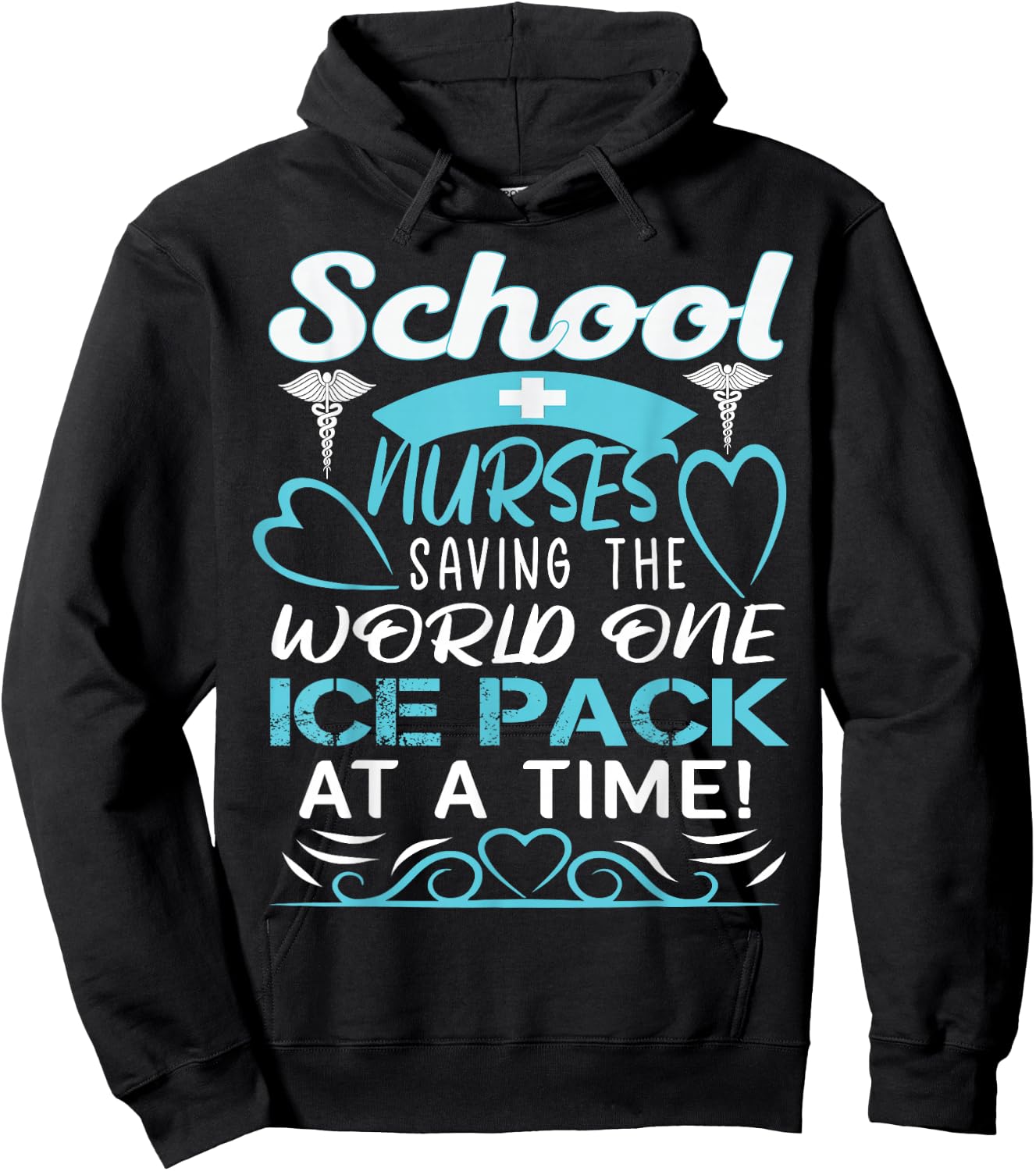 School Nurses Saving The World One Ice Pack At A Time Hoodie - Hoodie | Black