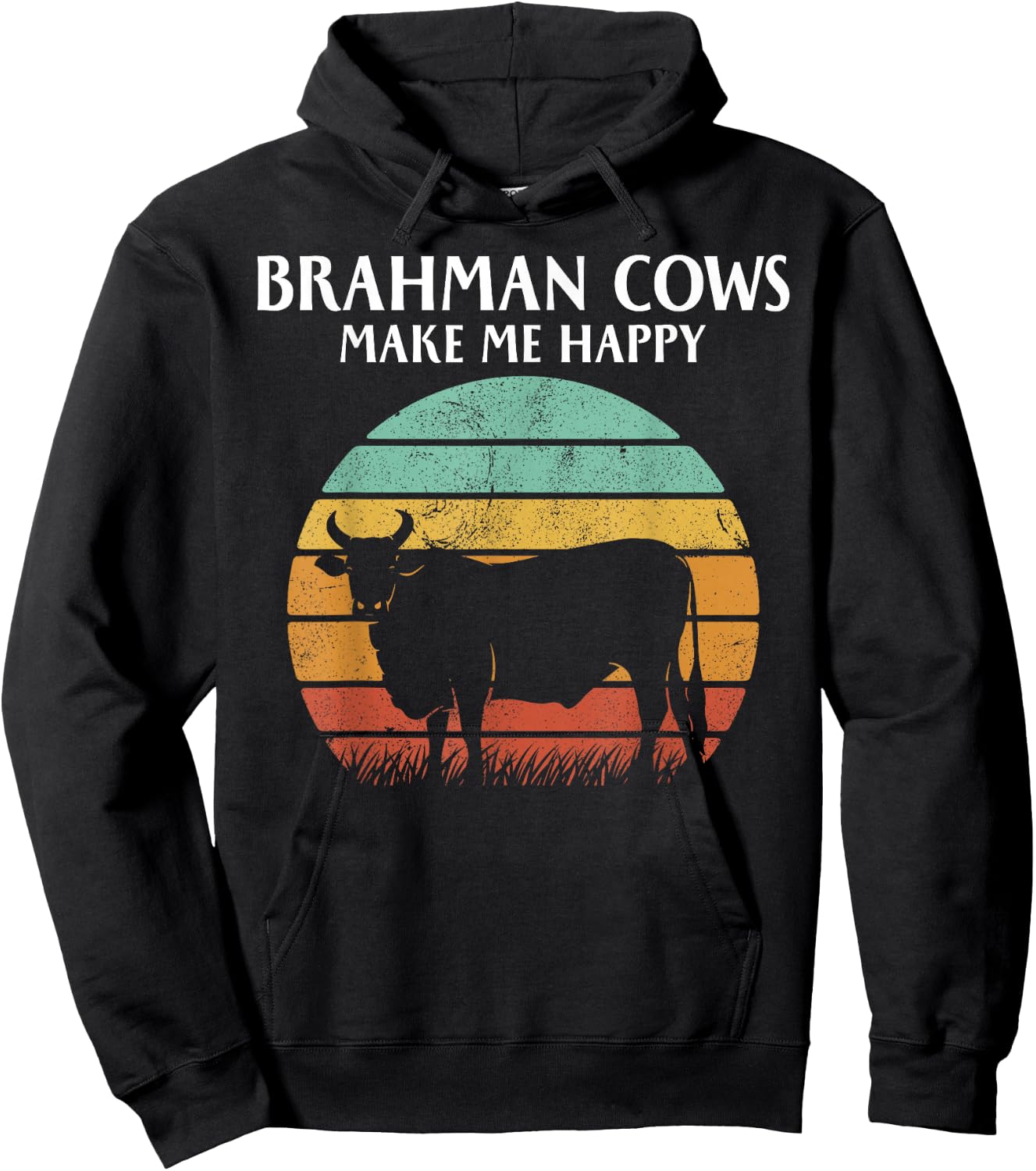 Brahman Cows Make Me Happy Hoodie - Hoodie | Black