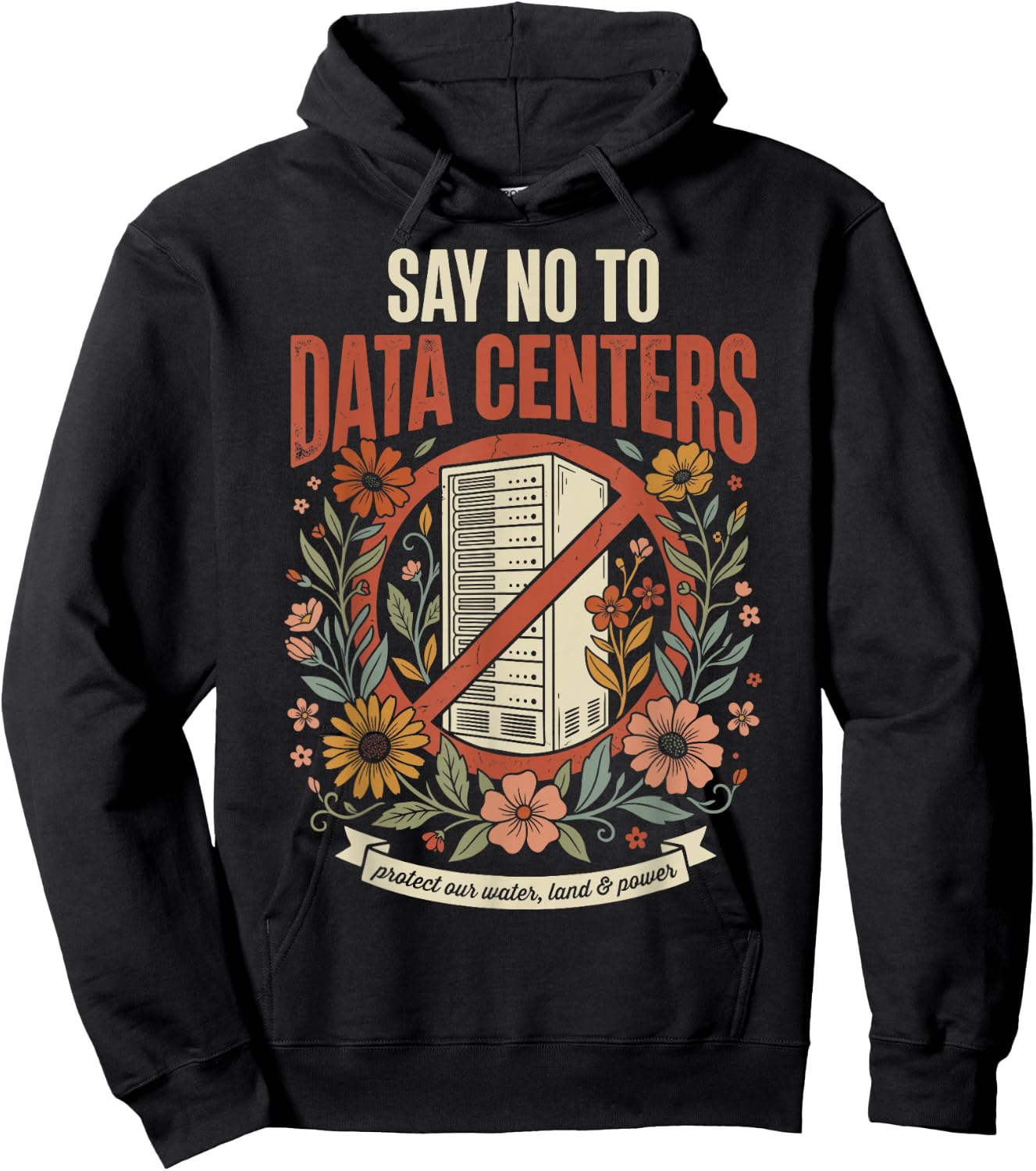 Say No to Data Centers Hoodie - Hoodie | Black