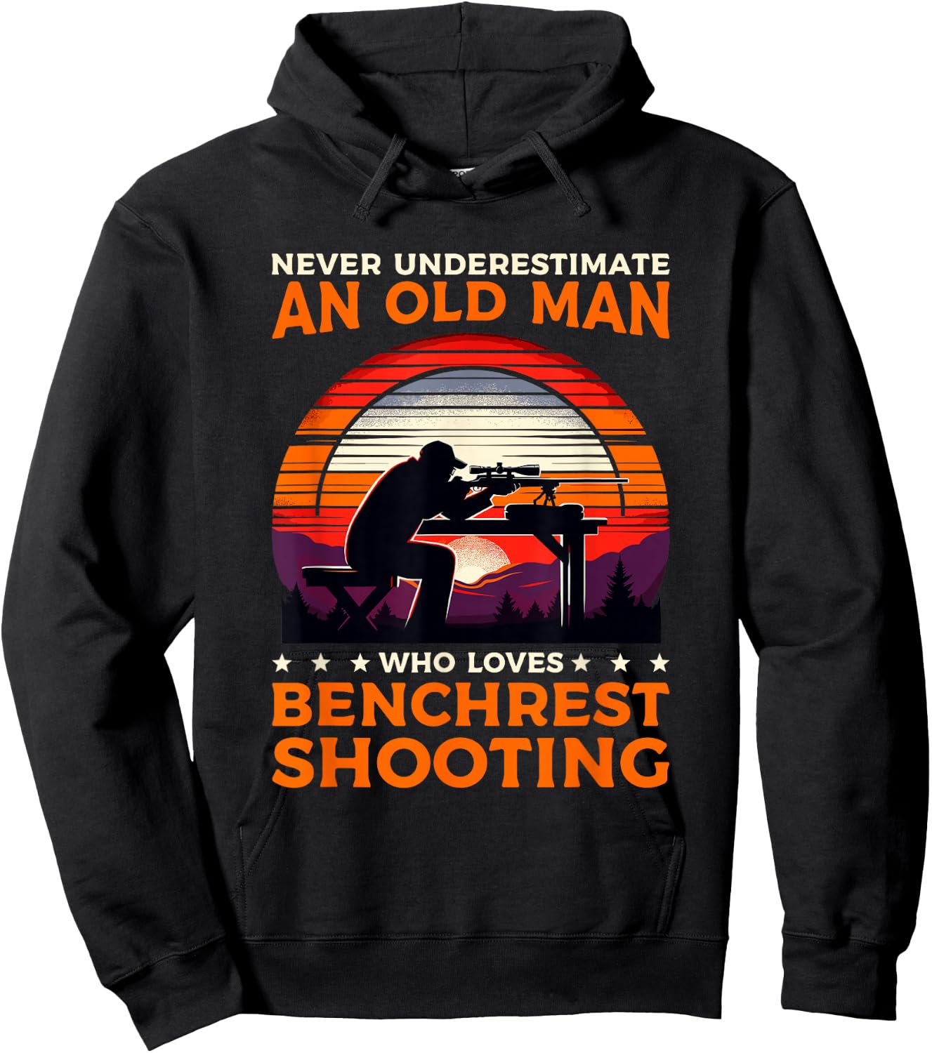 Never Underestimate An Old Man Who Loves Benchrest Shooting Hoodie - Hoodie | Black