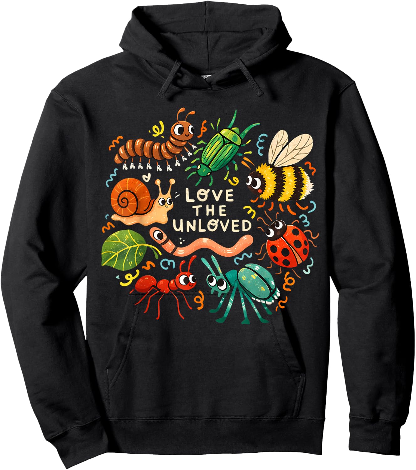 Love The Unloved Insects Worm Scorpion Quote Hoodie - Hoodie | Black