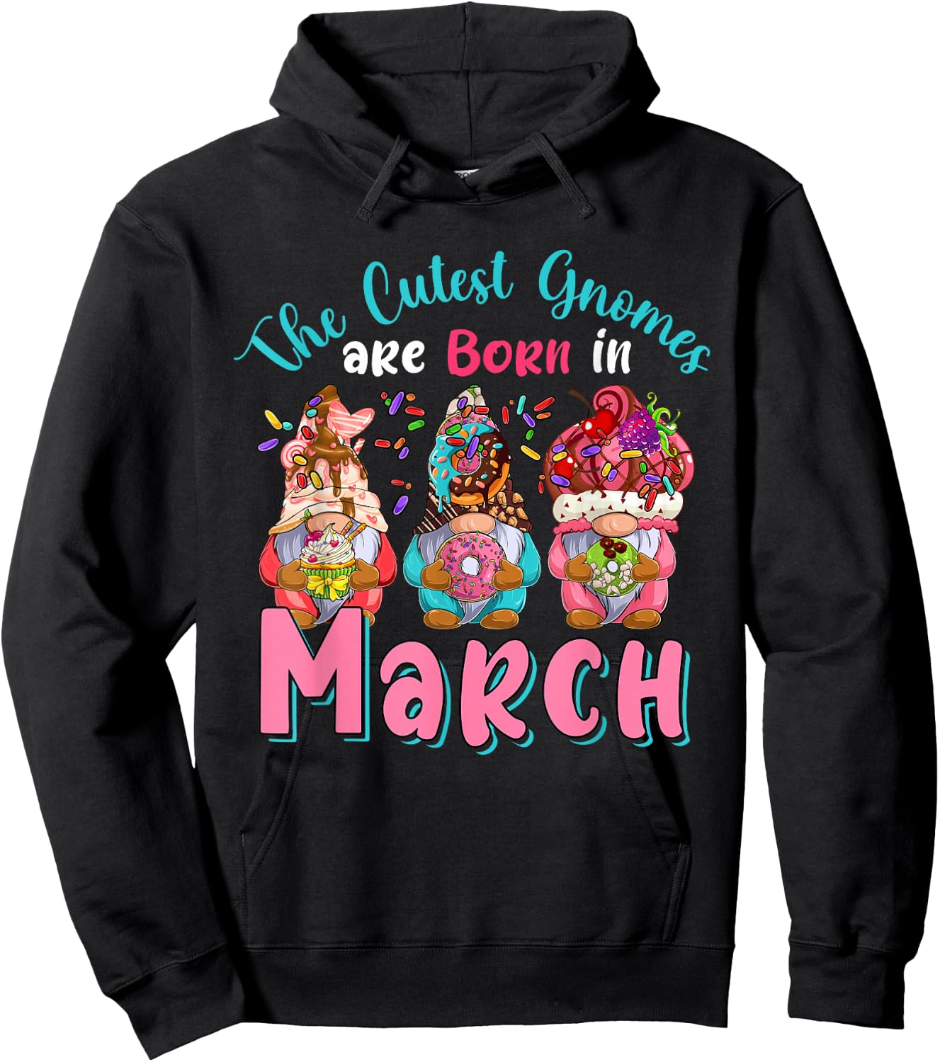 The Cutest Gnomes Are Born In March Three Gnomes Birthday Hoodie - Hoodie | Black