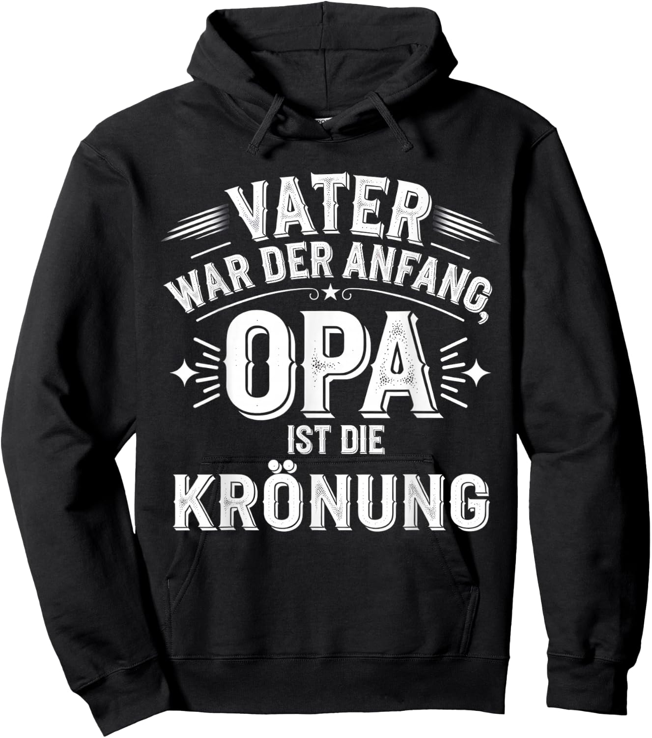 Vater War Anfang Opa Krönung Großvater Lustiges Vatertag Hoodie - Hoodie | Black