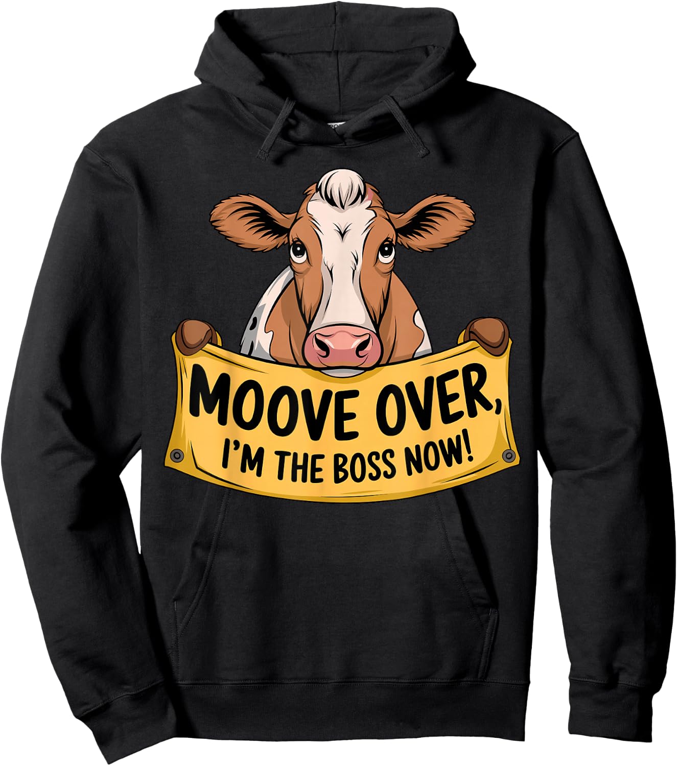 Cow Moove over I'm the Boss now Hoodie - Hoodie | Black
