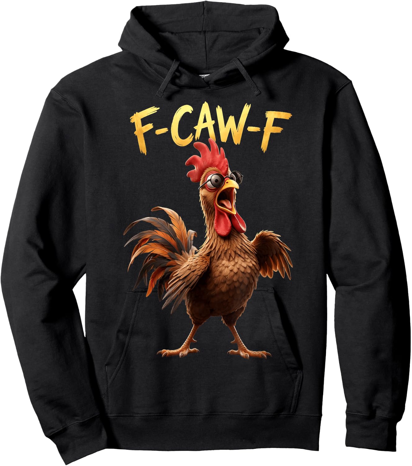 F Caw F Rooster Meme Fcawf Fawk Funny Chicken Humor Hoodie - Hoodie | Black