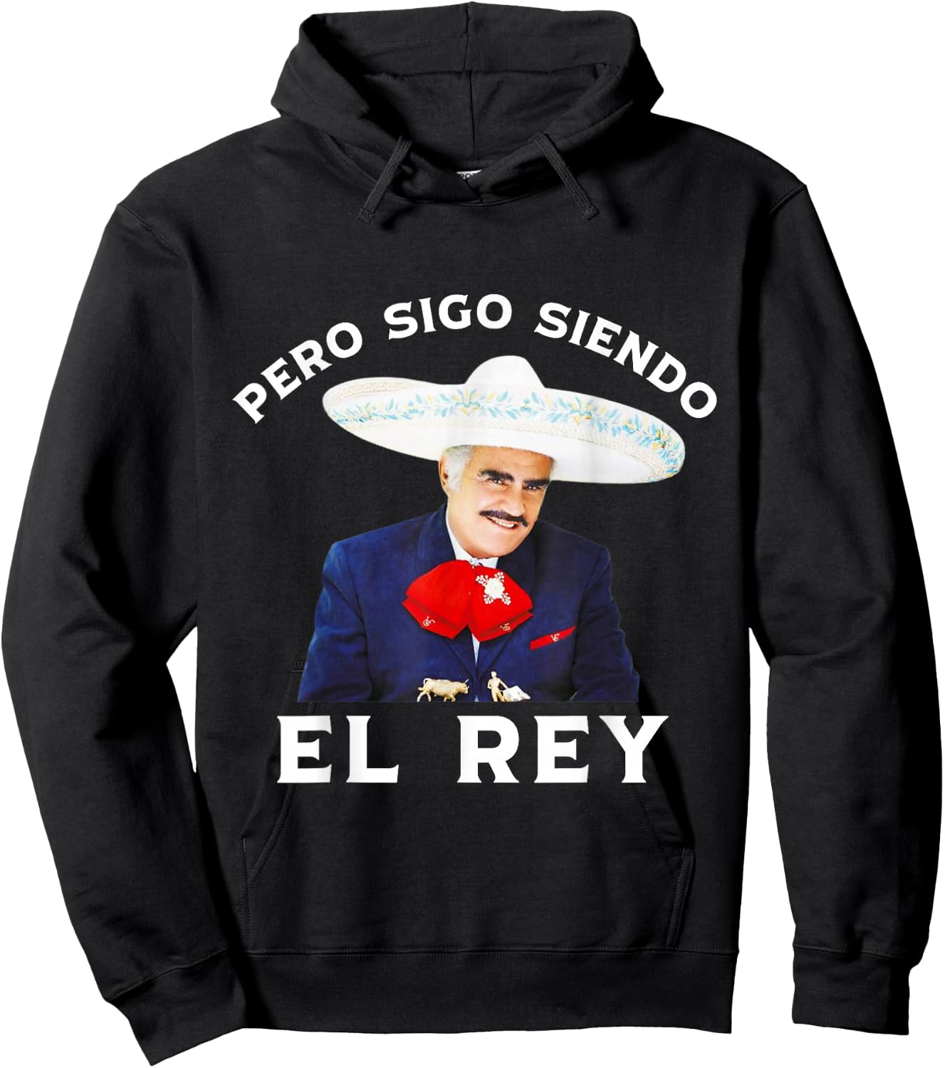 Chente Vicente Fernandez - Pero Sigo Siendo El Rey Mexico Hoodie - Hoodie | Black