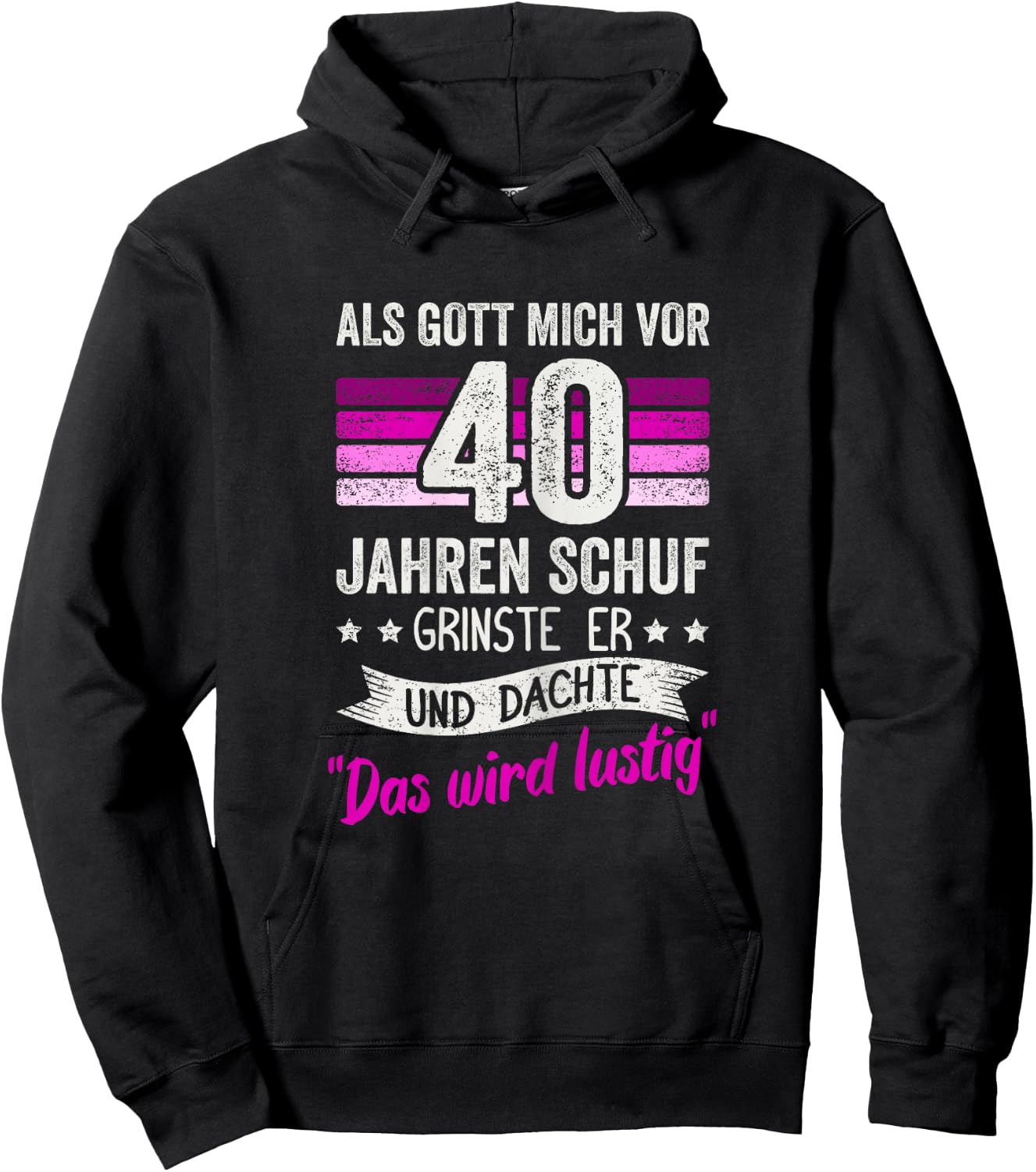40. Geburtstag als Gott mich vor 40 Jahren schuf grinste er Hoodie - Hoodie | Black