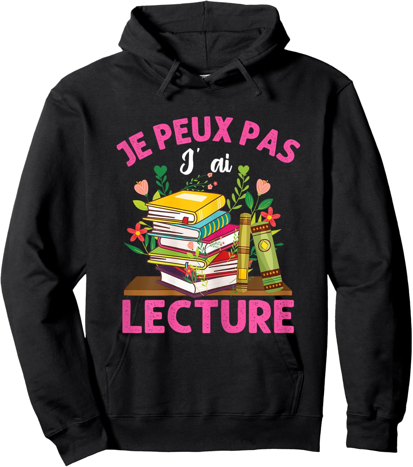 Je Peux Pas Je Ai Reading Gift Reader Books , Black, Female X-Small Hoodie - Hoodie | Black