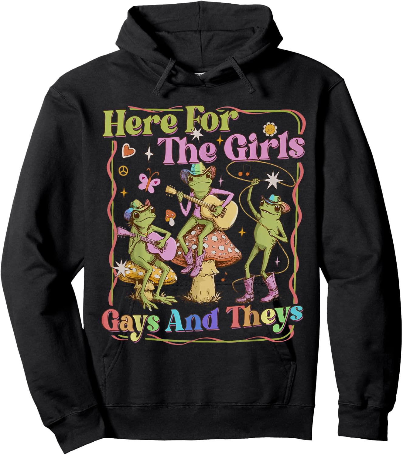 Here for The Girls Gays and Theys LGBT Queer Frog Pride Gay Hoodie - Hoodie | Black
