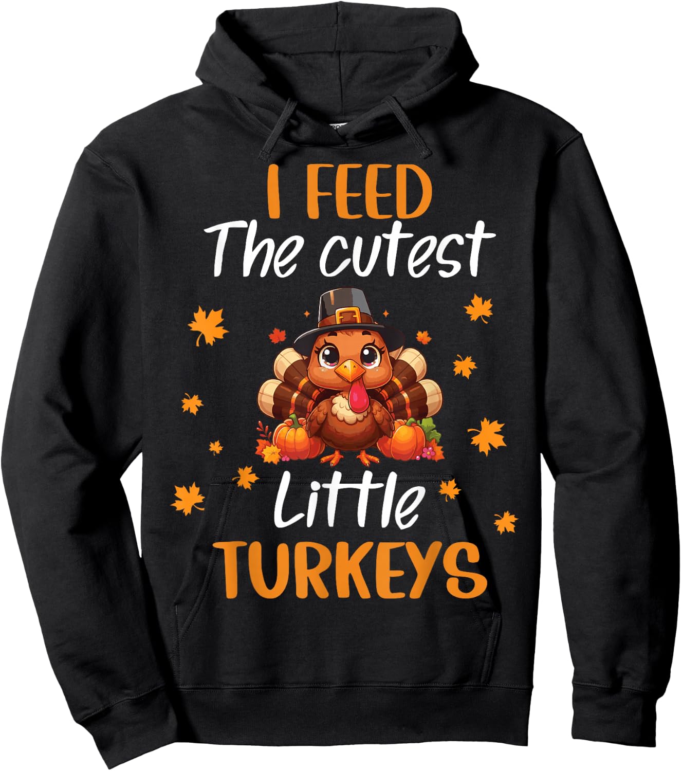 Lunch Lady Thanksgiving I Feed The Cutest Little Turkeys Hoodie - Hoodie | Black