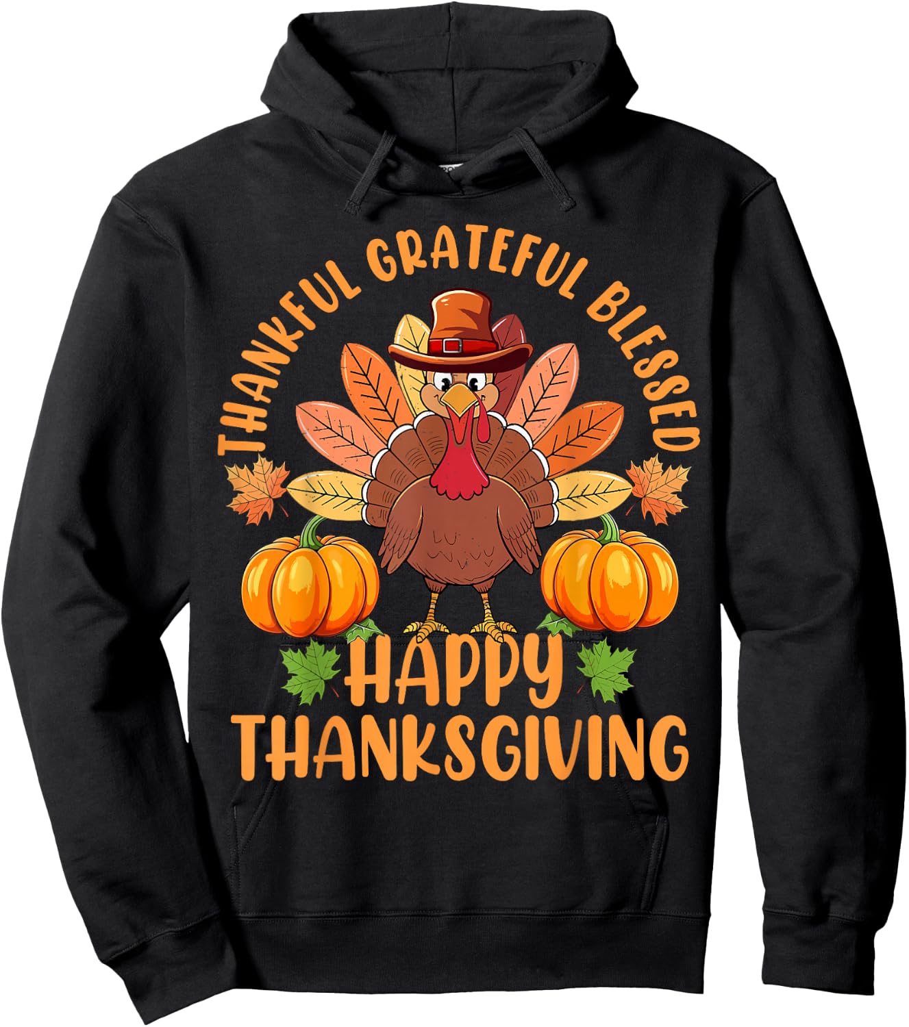 Thankful Grateful Blessed Turkey Women Happy Thanksgiving Hoodie - Hoodie | Black