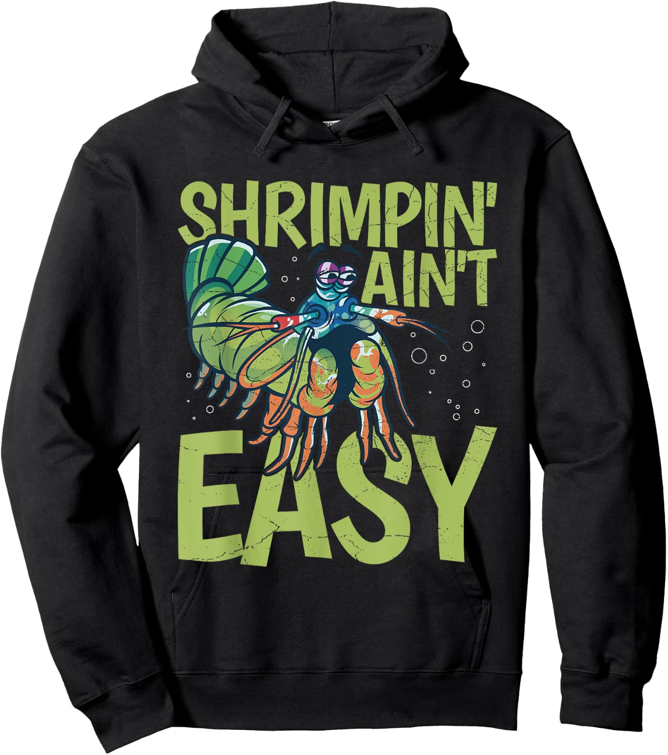 Shrimpin' ain't easy Design for a Mantis Shrimp masMotive Hoodie - Hoodie | Black