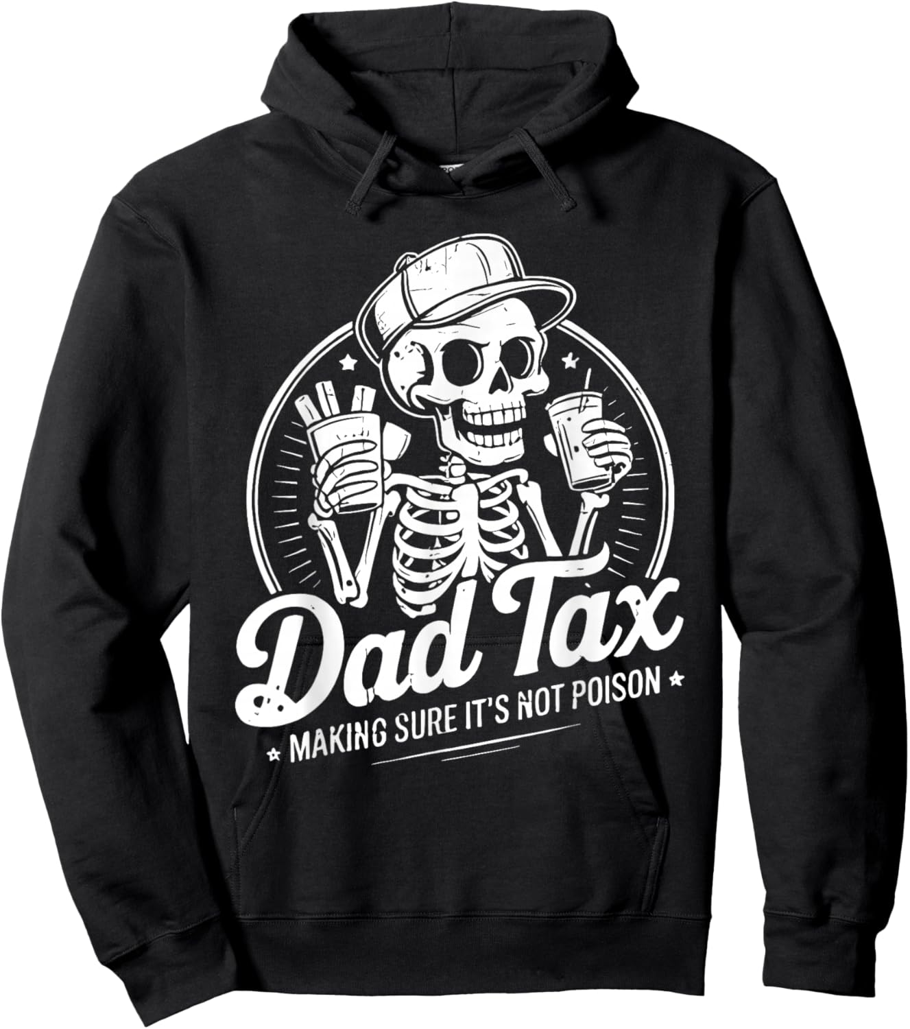 Dad Tax Making Sure It's Not Poison Funny Father's Day Hoodie - Hoodie | Black