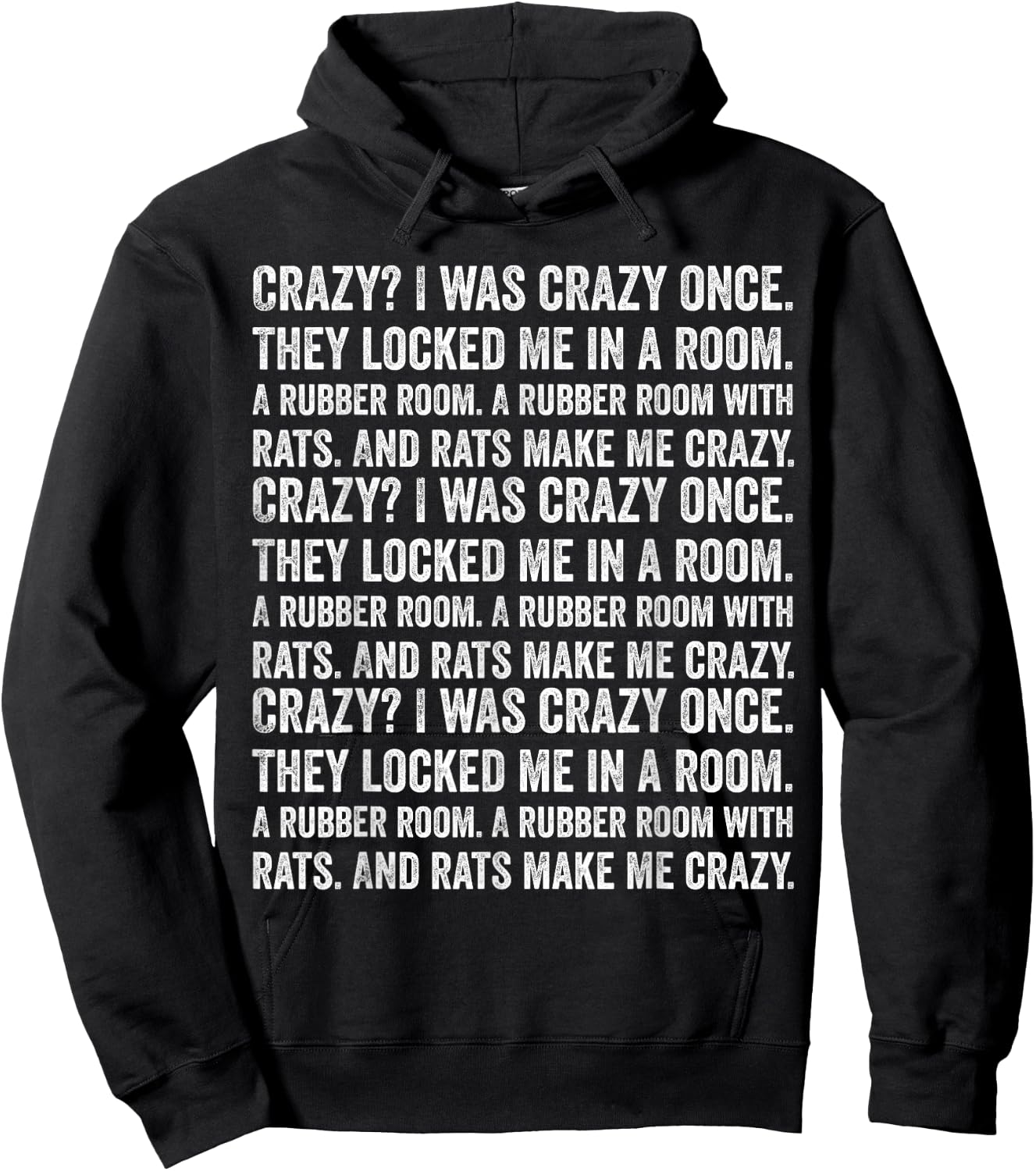 Crazy? I Was Crazy Once. Funny Trending Meme Hoodie - Hoodie | Black