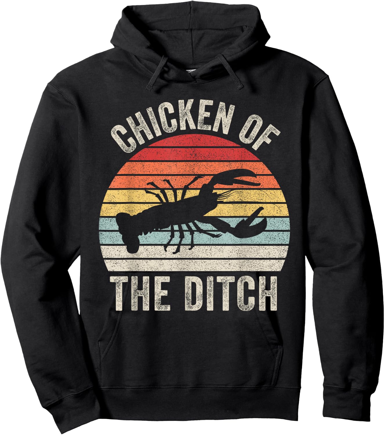 Catch Some Rays Vintage Retro Chicken Of The Ditch Cajun Crawfish Adult Black Short Sleeve Hoodie - Hoodie | Black