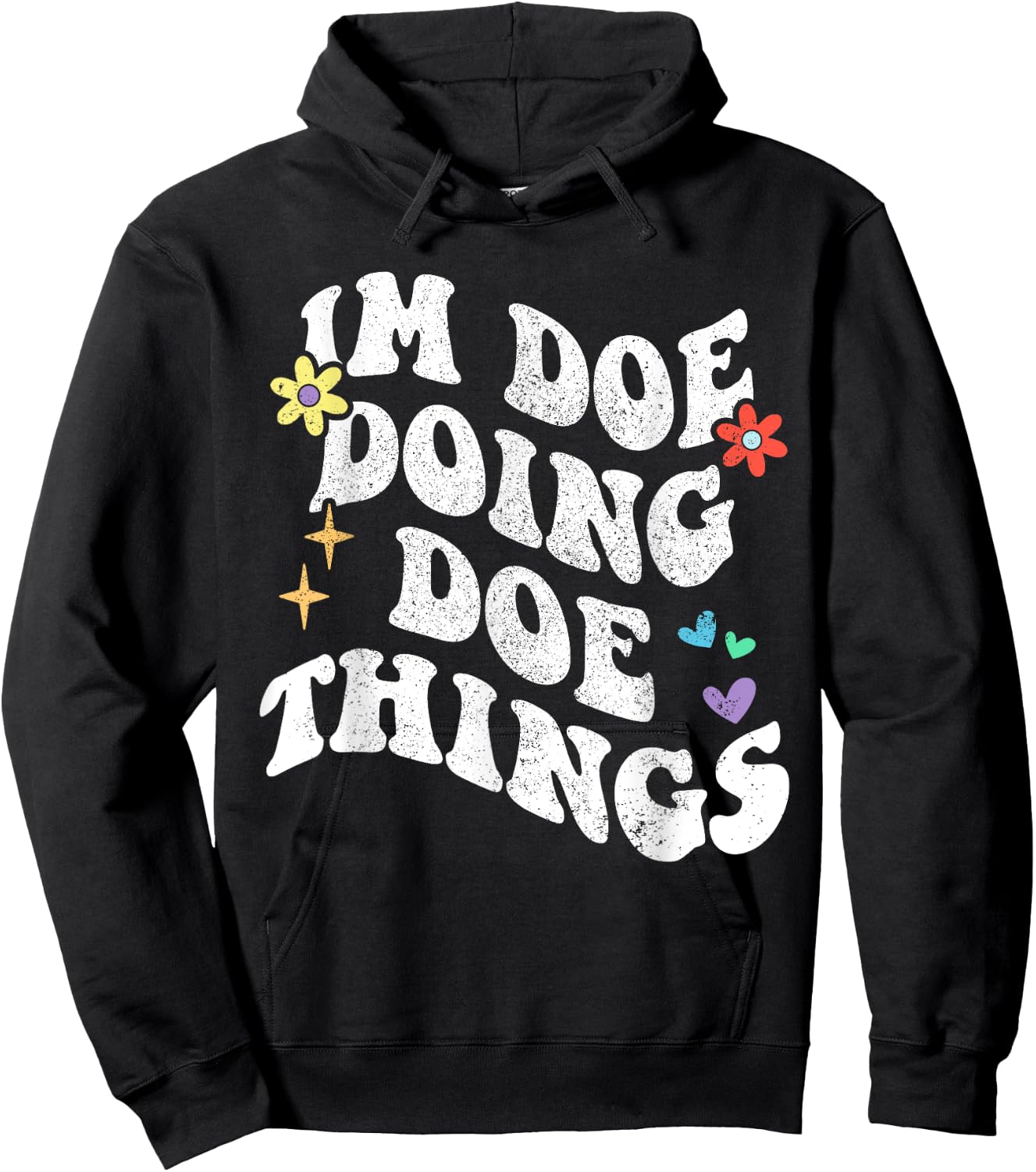 Retro Groovy Im Doe Doing Doe Things Funny Mother's Day Hoodie - Hoodie | Black