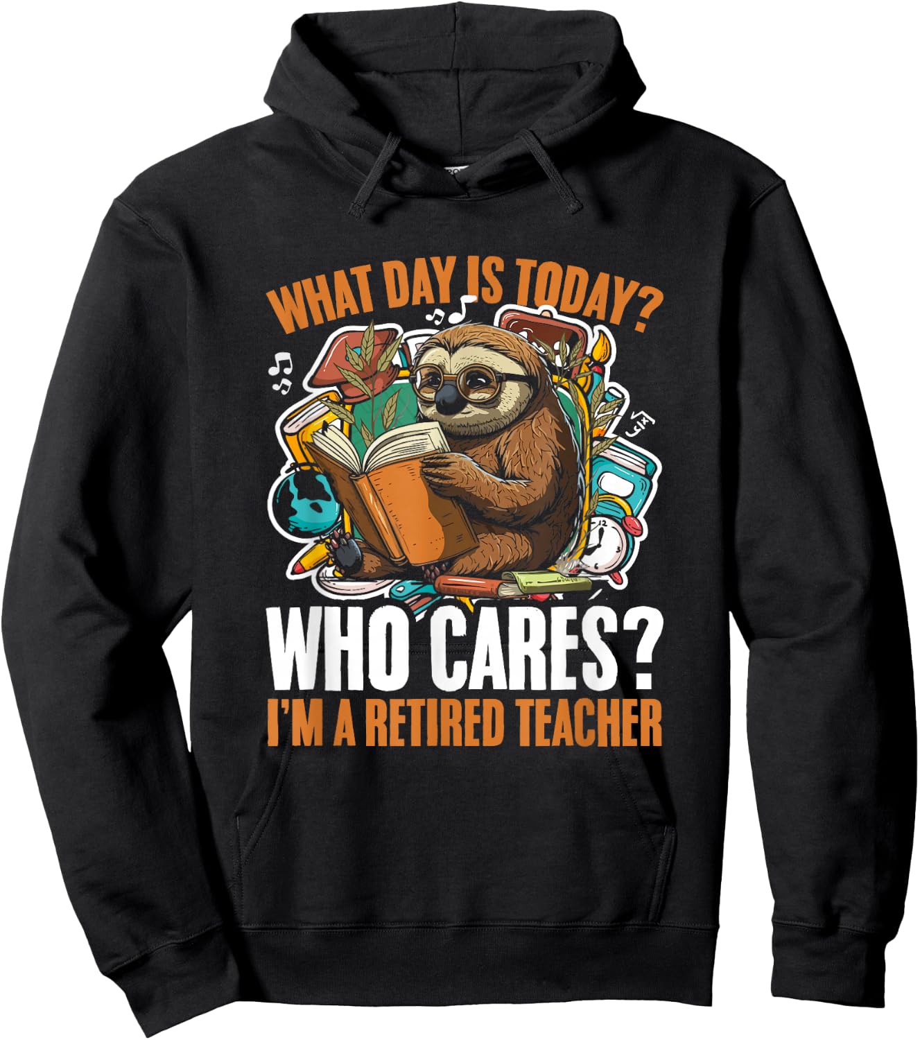 Teacher Sloth Animal Retired Teaching Sloths Funny Sloth Hoodie - Hoodie | Black