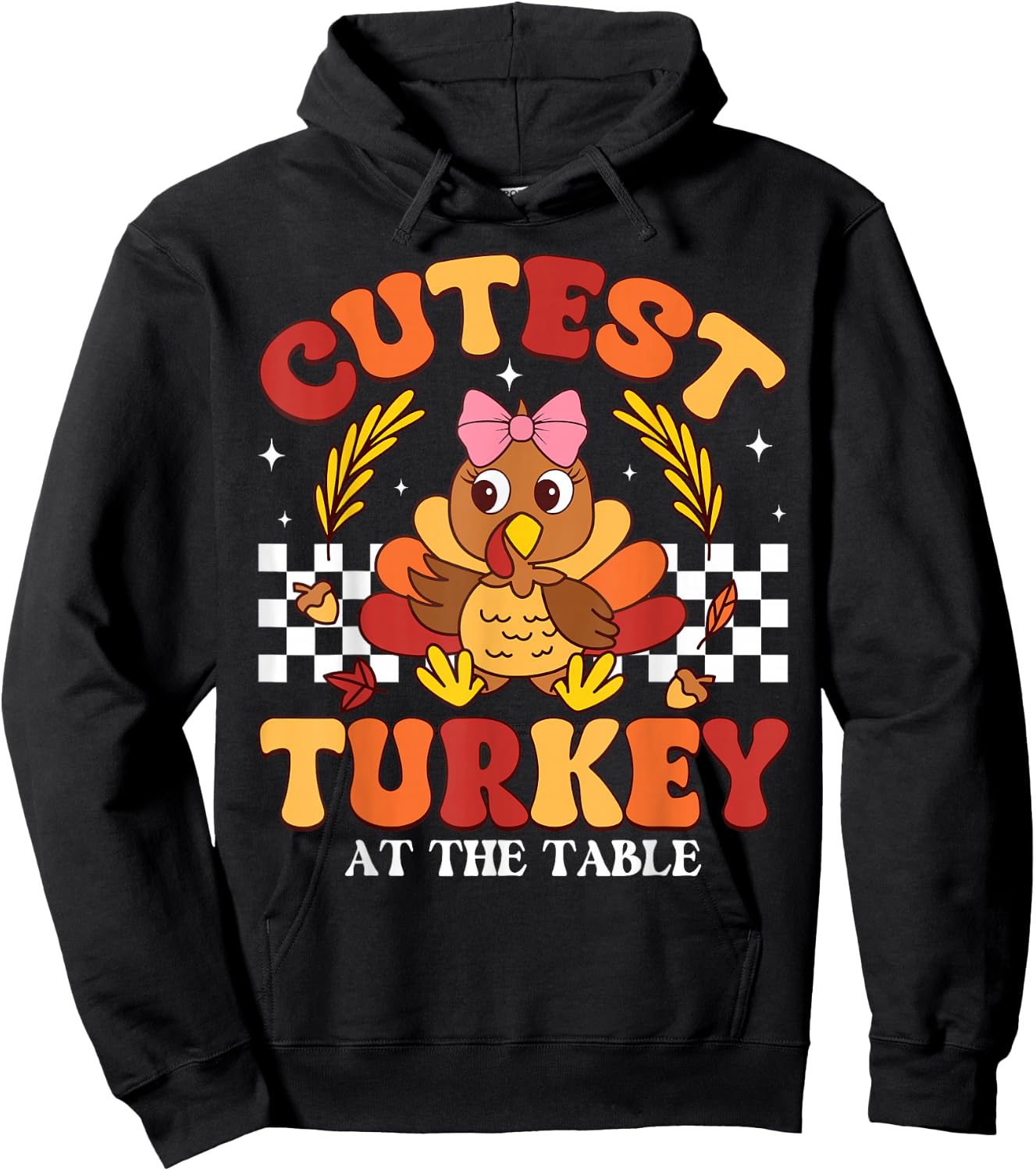 Cutest Turkey At The Table Thanksgiving Toddler Girls Kids Hoodie - Hoodie | Black