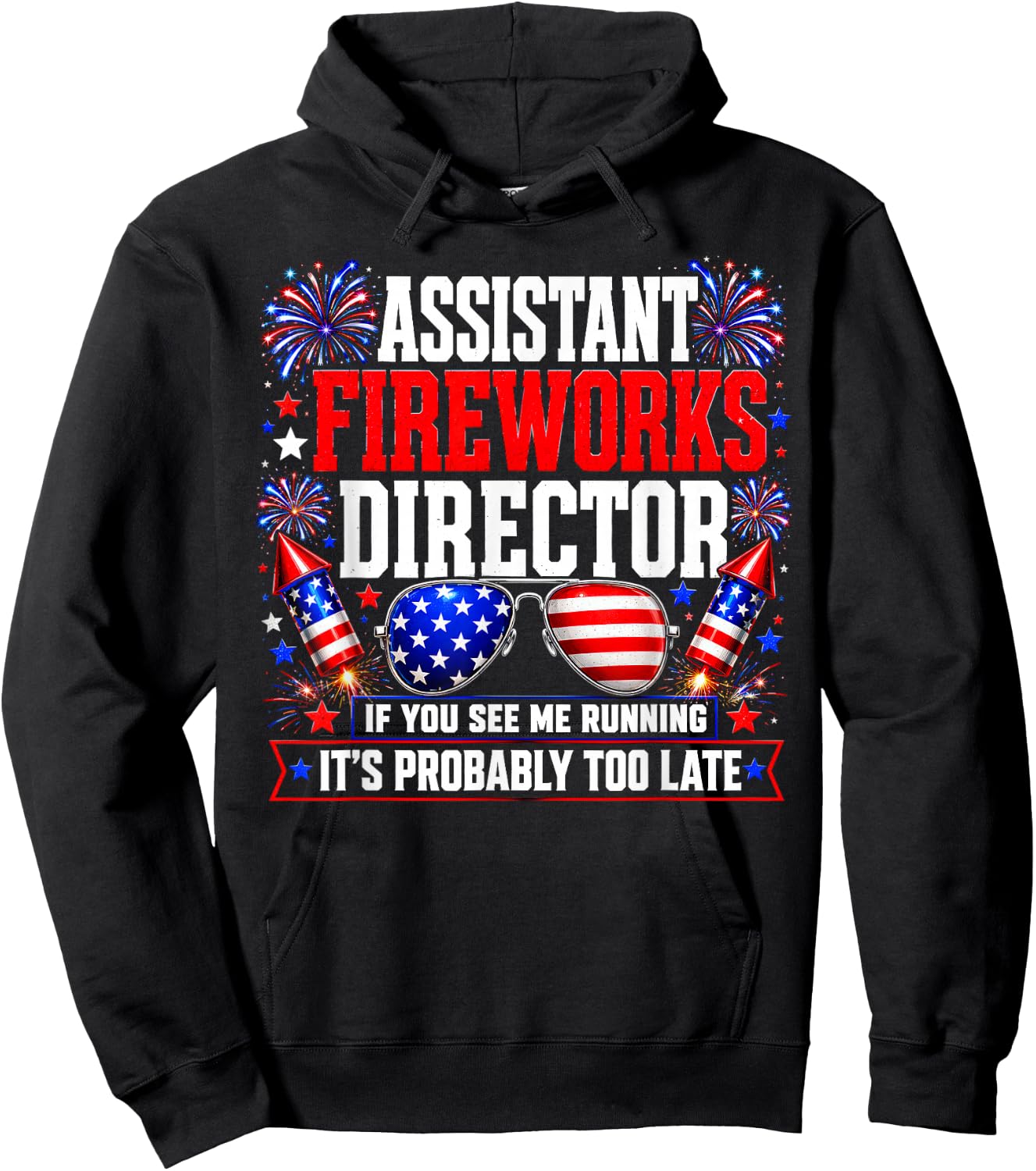 Assistant Fireworks Director If You See Me Running Hoodie - Hoodie | Black