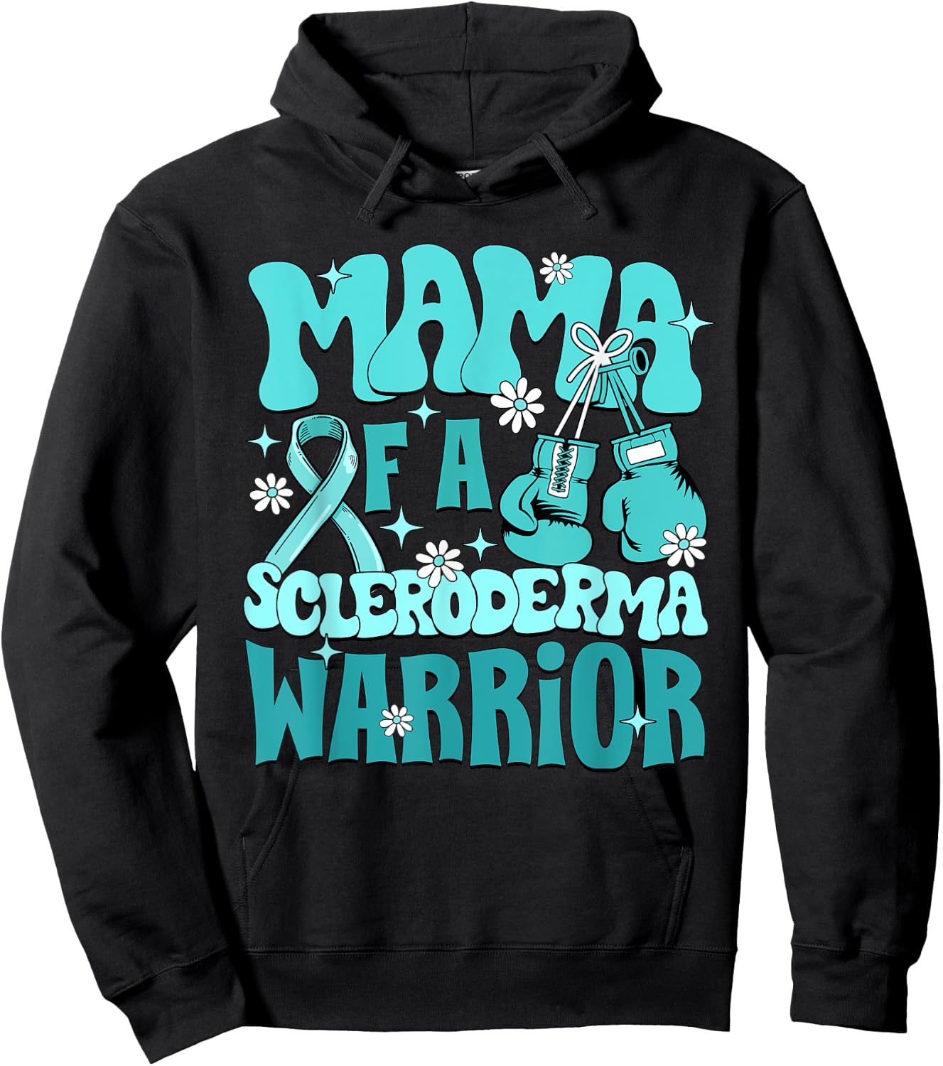 Mama Of A Scleroderma Warrior Scleroderma Awareness Hoodie - Hoodie | Black